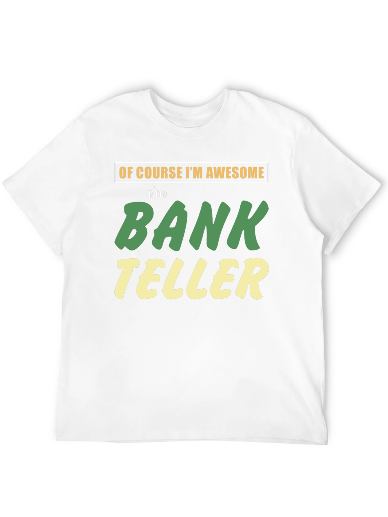 Awesome Bank Teller Graphic T-Shirt