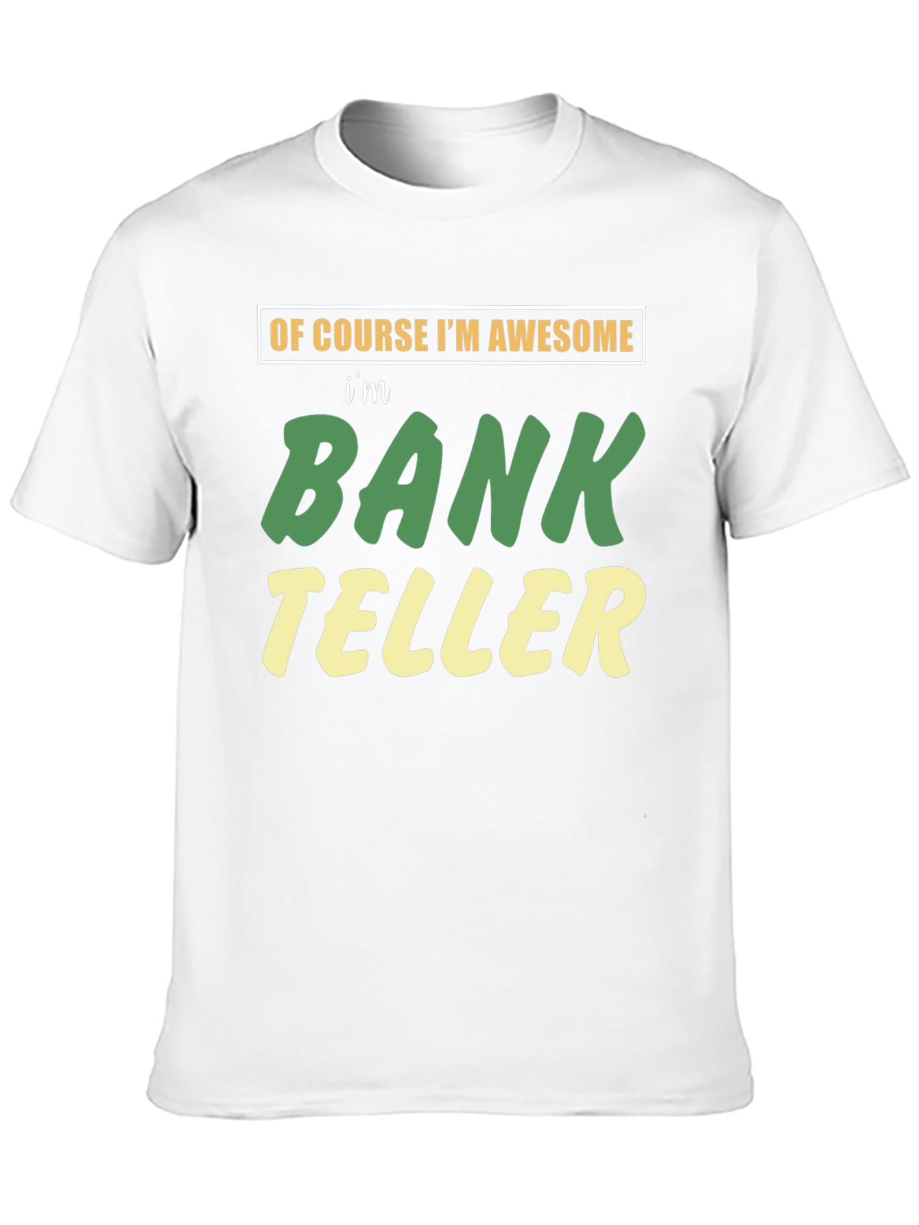Awesome Bank Teller Graphic T-Shirt