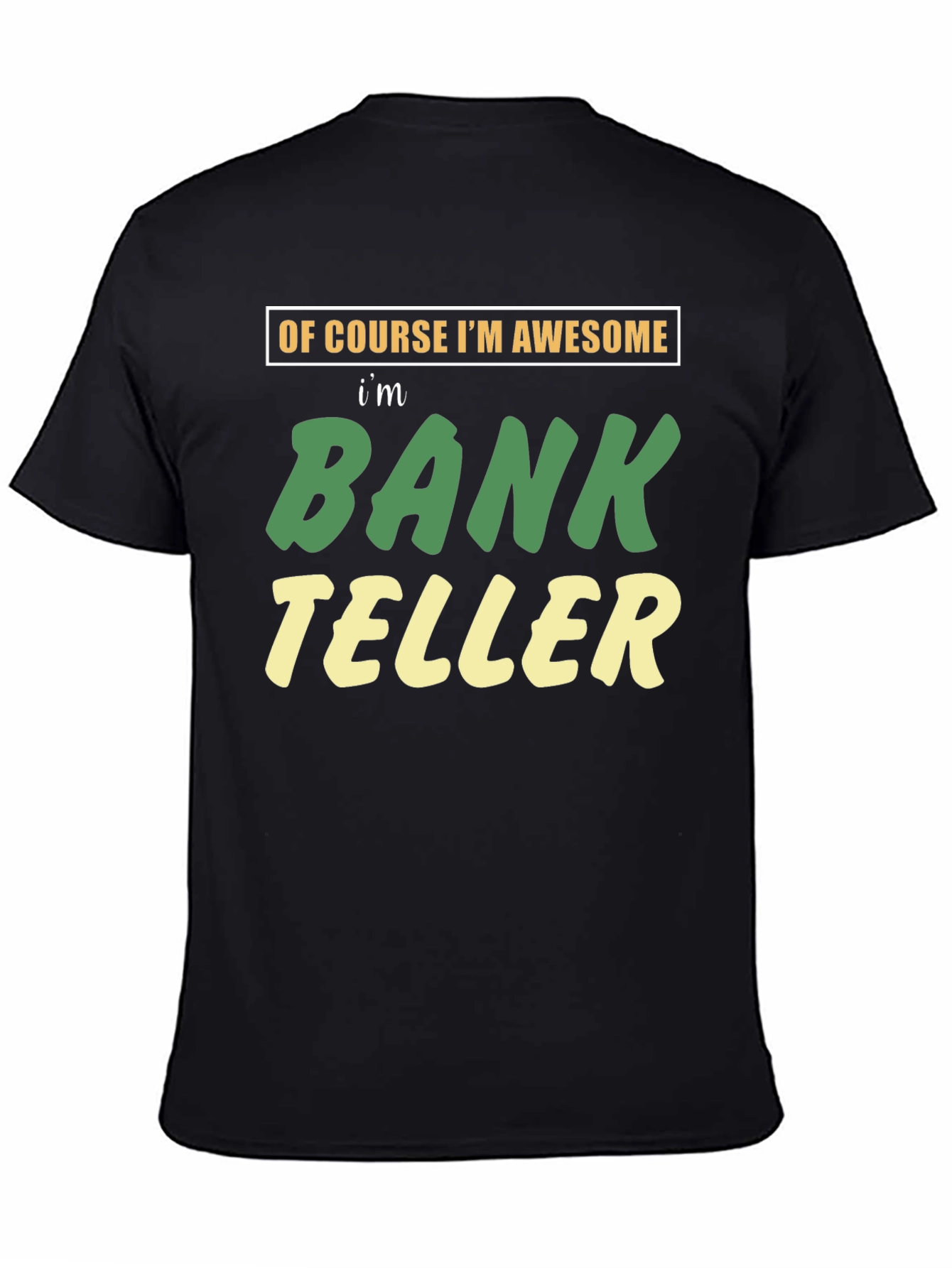Awesome Bank Teller Graphic T-Shirt