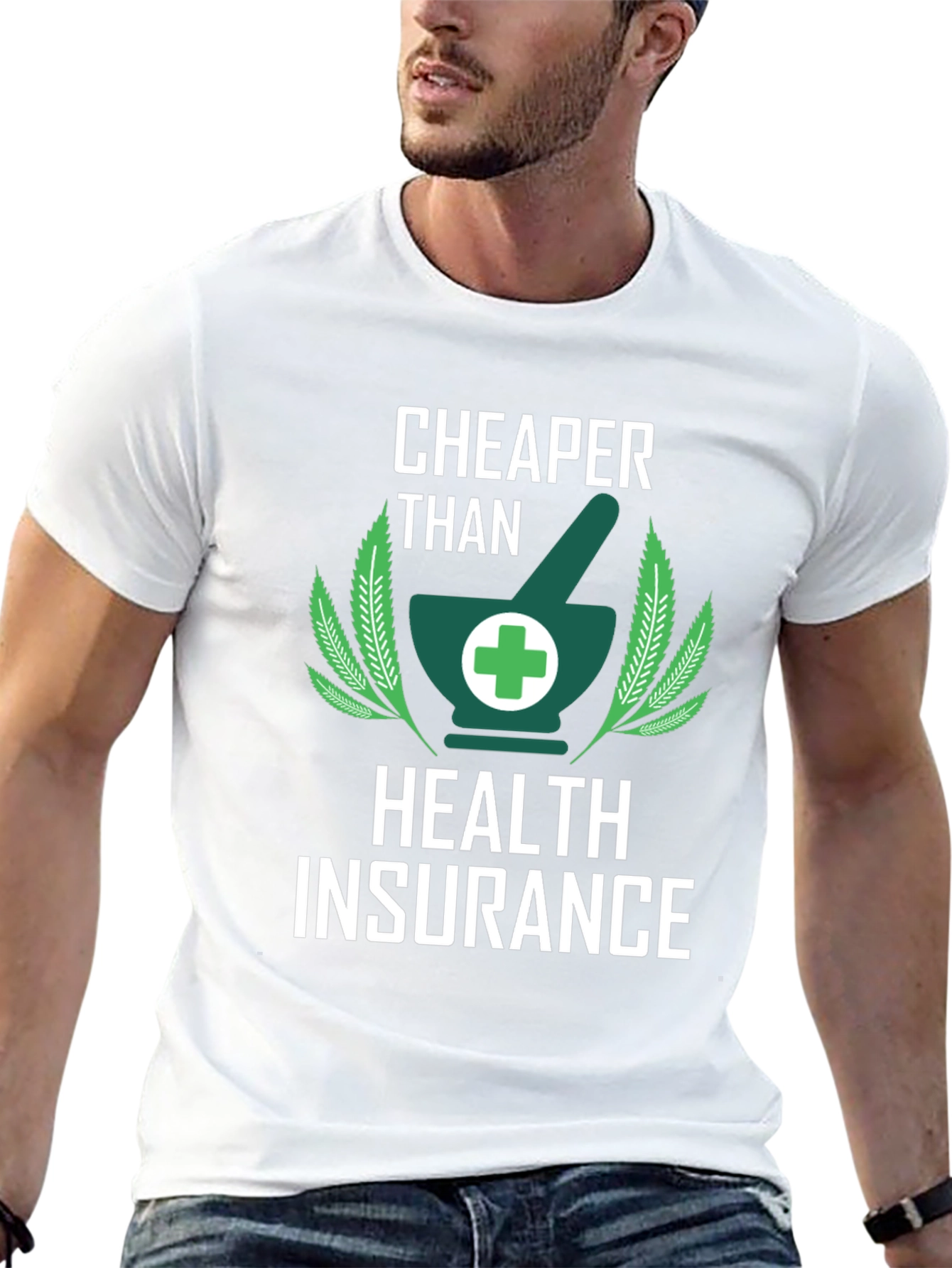 Cheaper Than Health Insurance Graphic Tee
