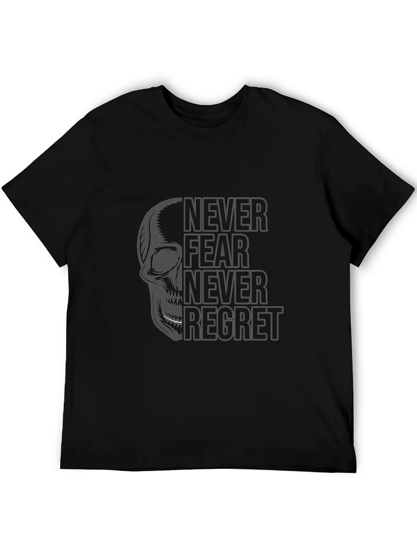 Skull Graphic T-Shirt - Never Fear Never Regret