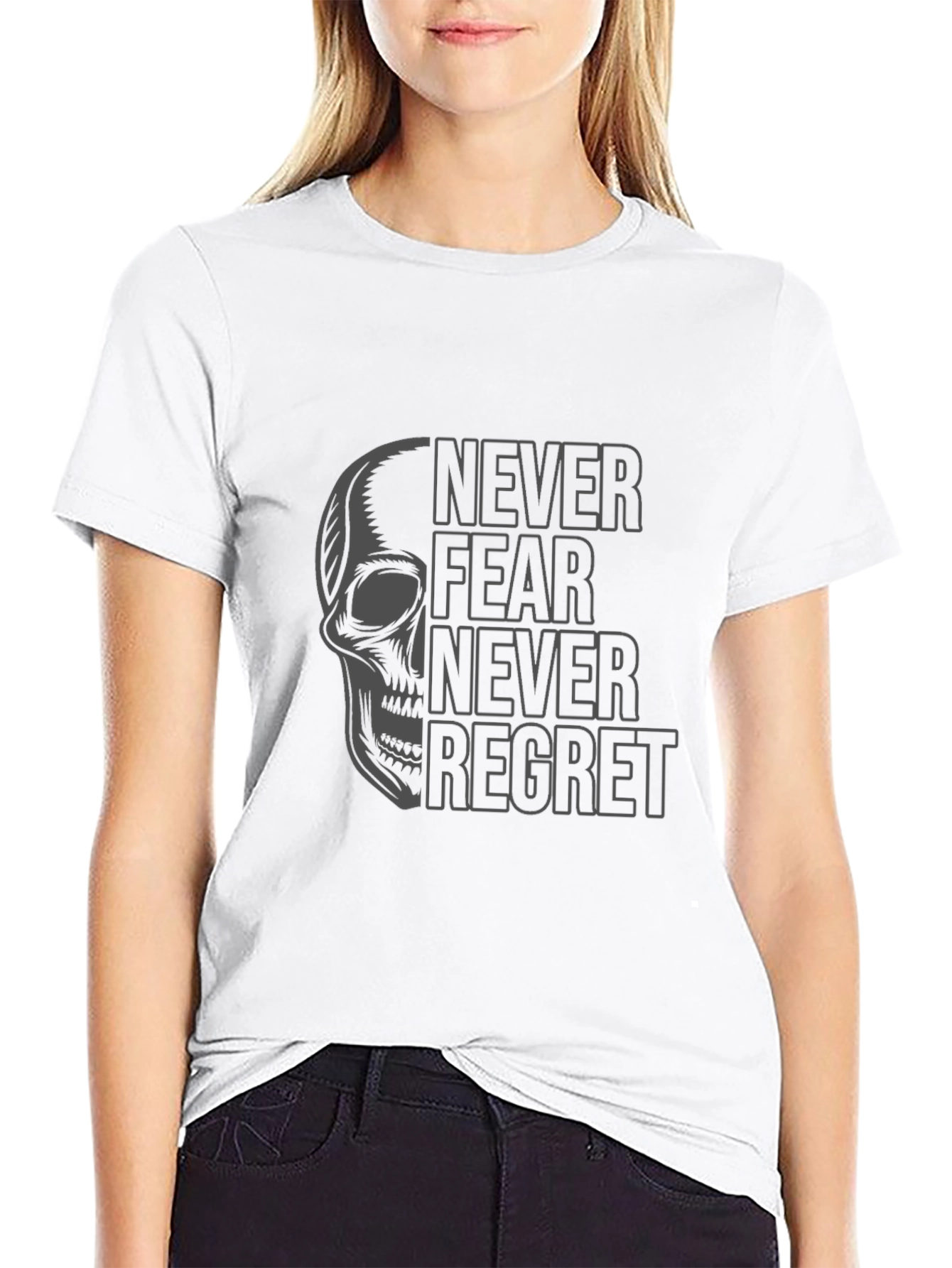 Skull Graphic T-Shirt - Never Fear Never Regret