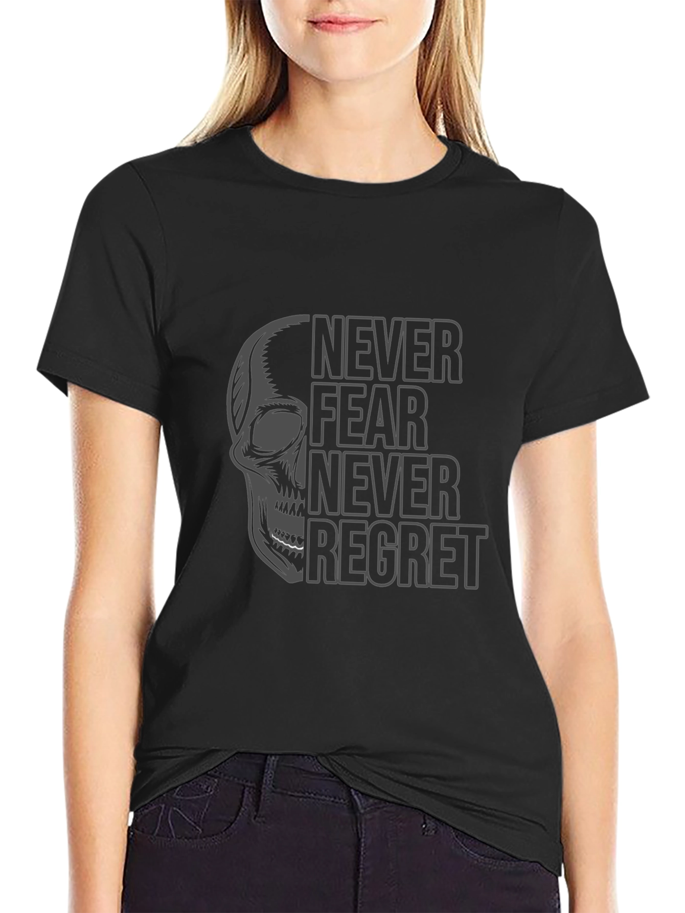 Skull Graphic T-Shirt - Never Fear Never Regret