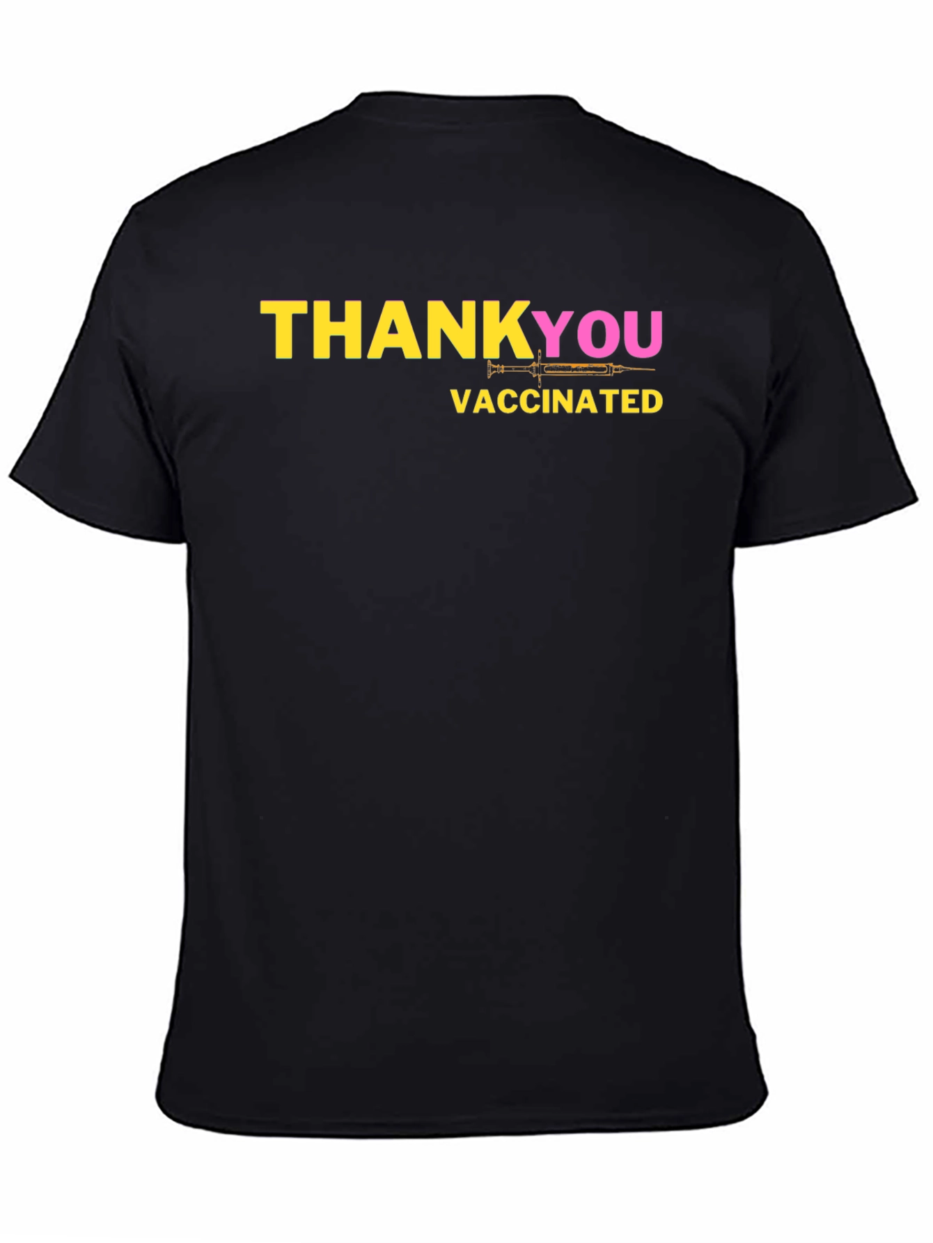 Thank You Vaccinated T-Shirt