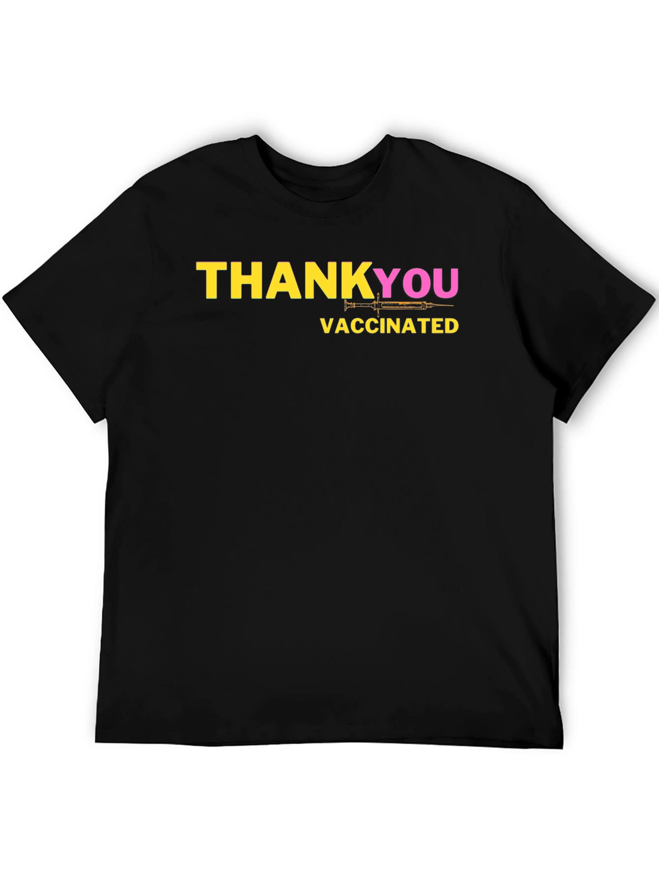 Thank You Vaccinated T-Shirt