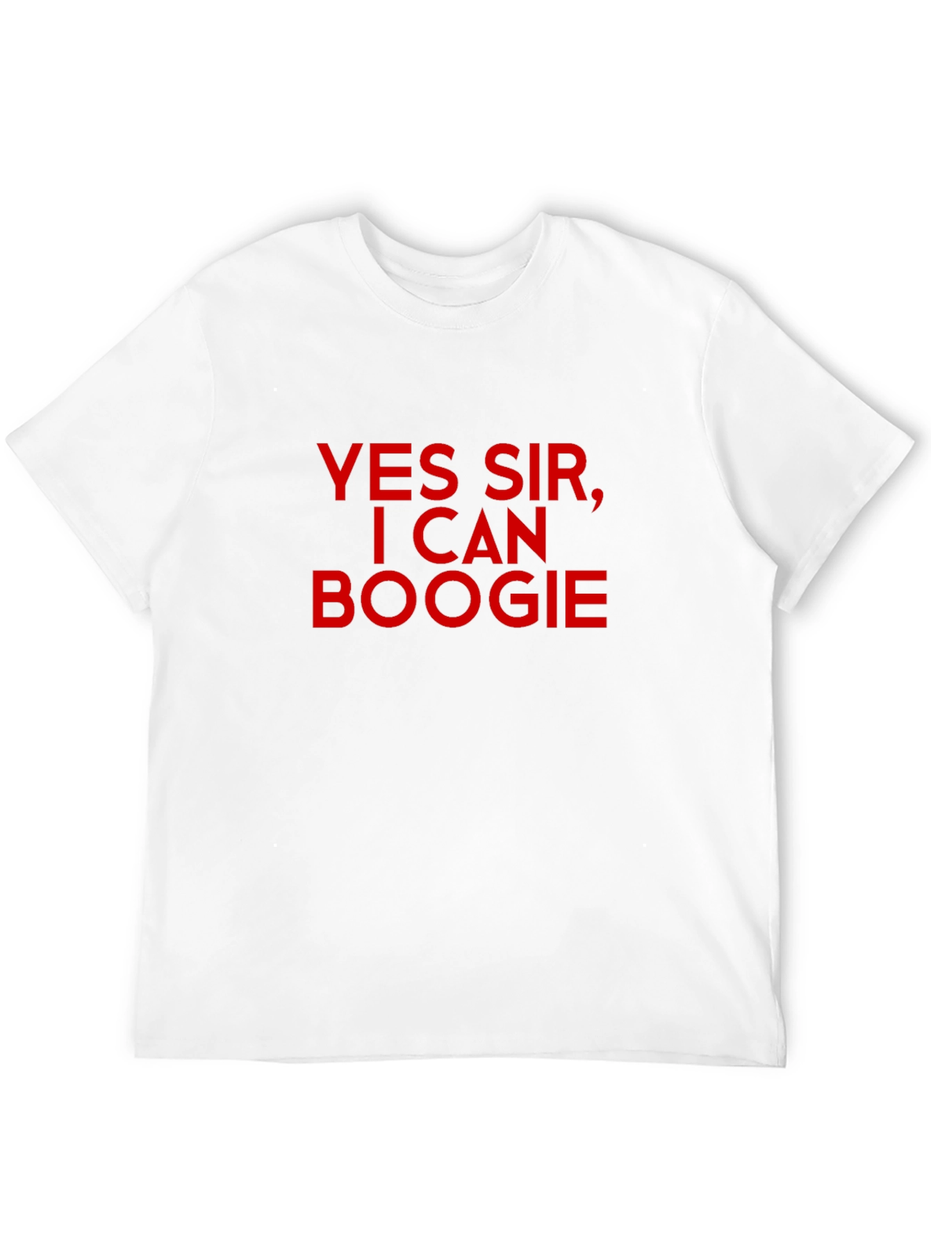 Yes Sir I Can Boogie - Funny Graphic Tee