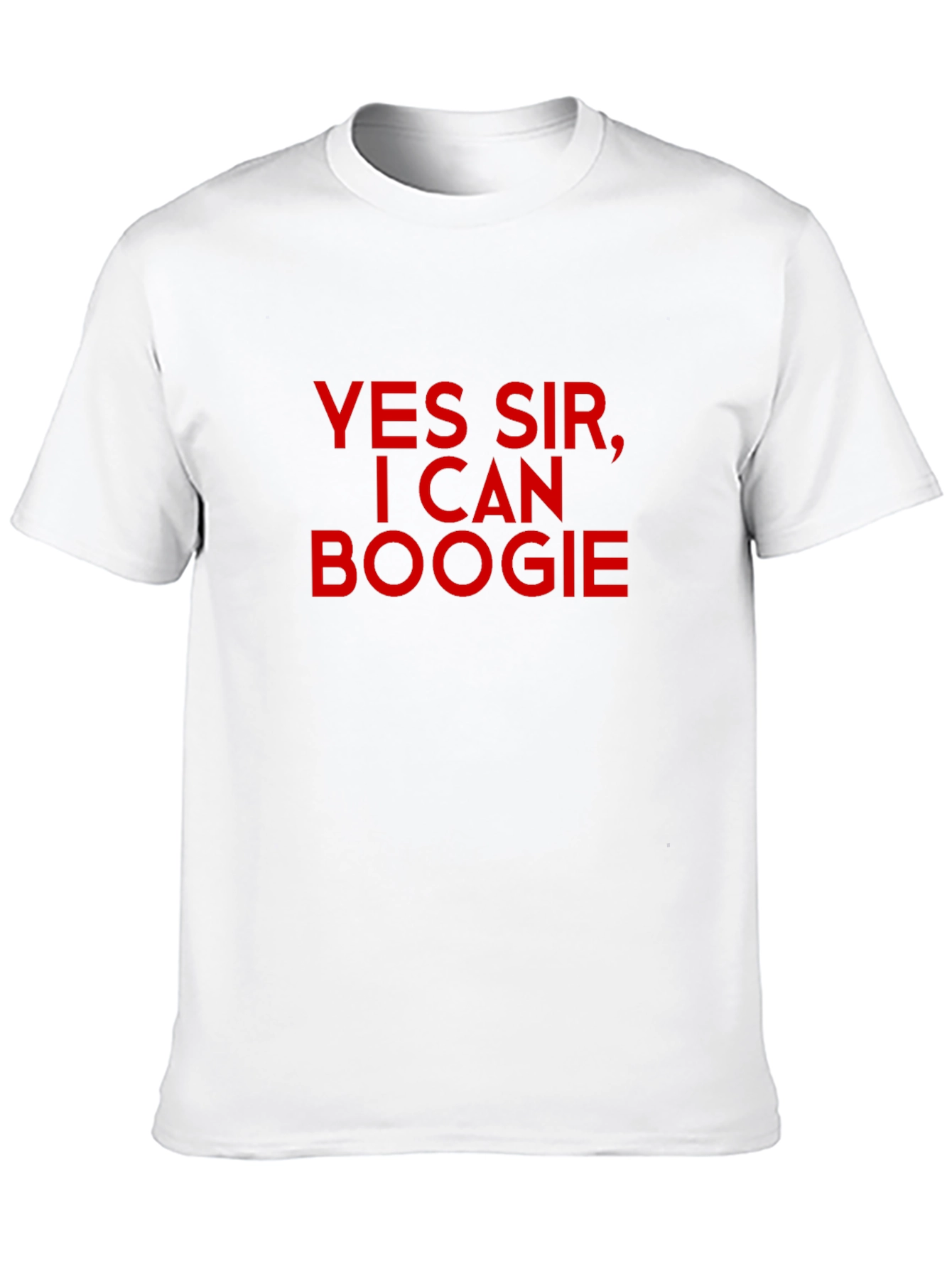 Yes Sir I Can Boogie - Funny Graphic Tee
