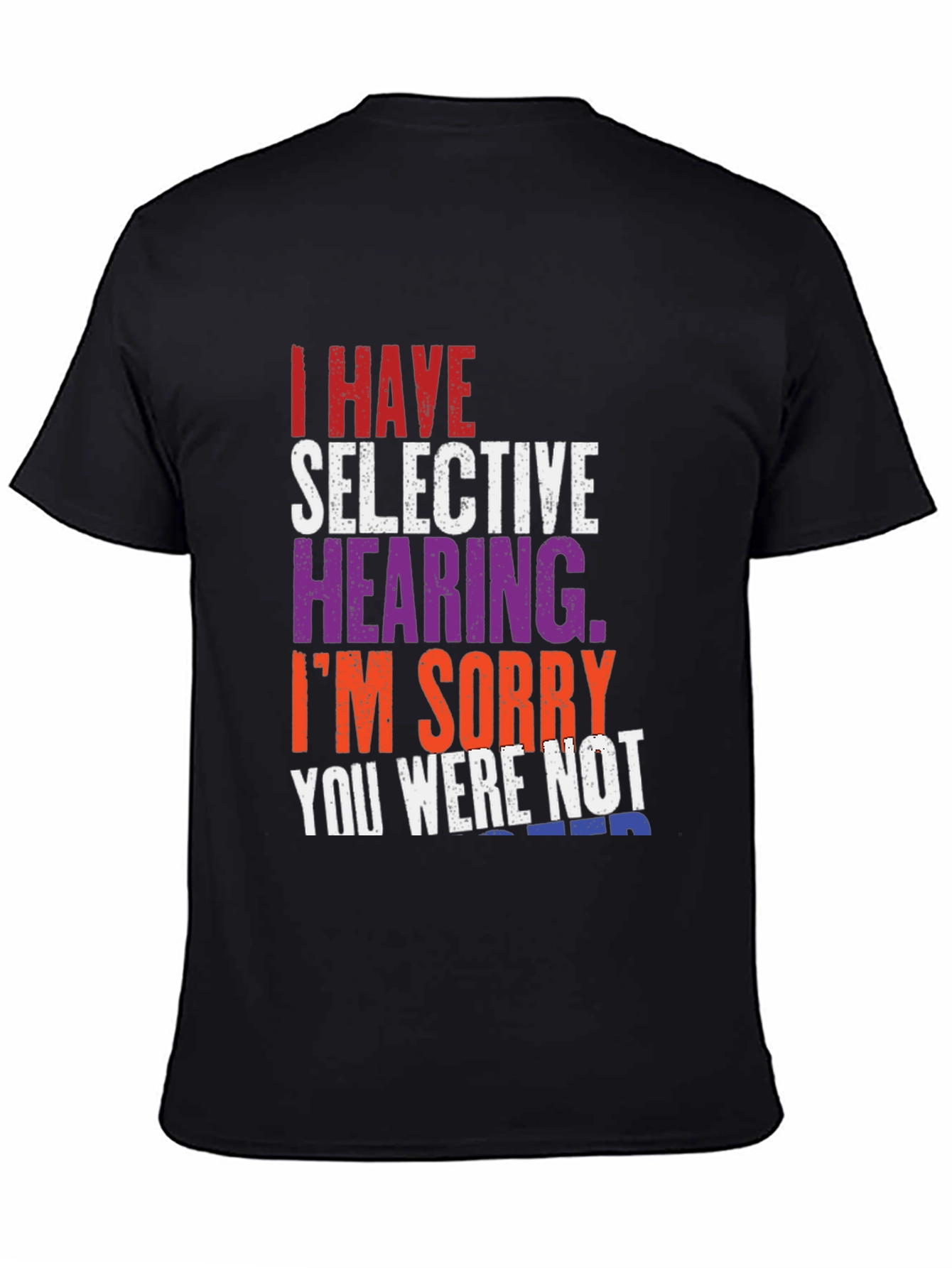 Selective Hearing Graphic Tee