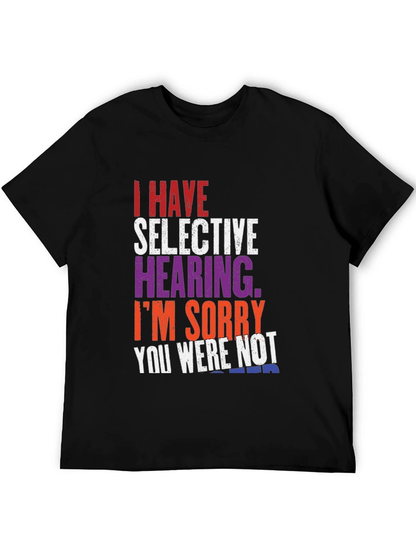 Selective Hearing Graphic Tee