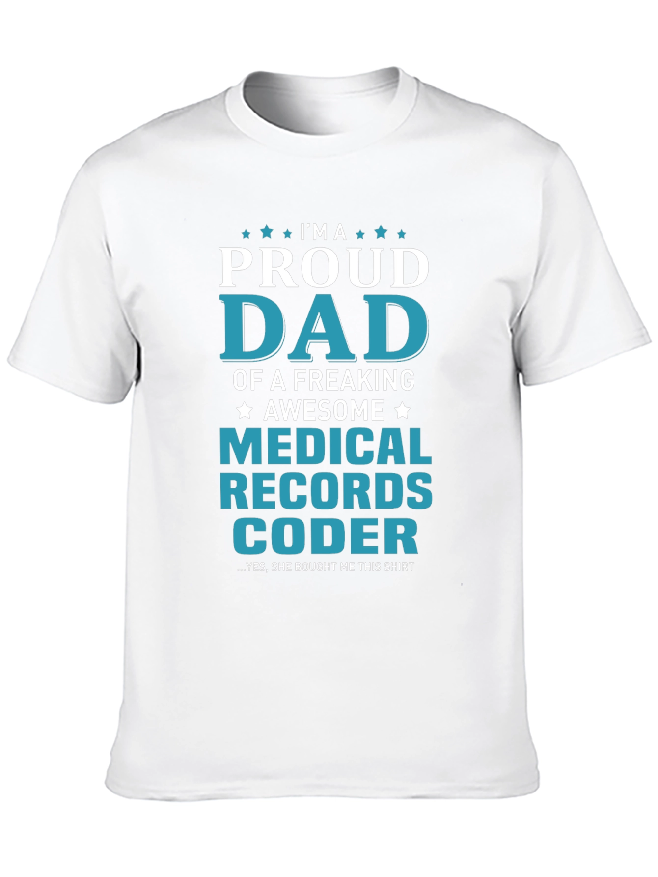 Proud Medical Records Coder Dad T-Shirt