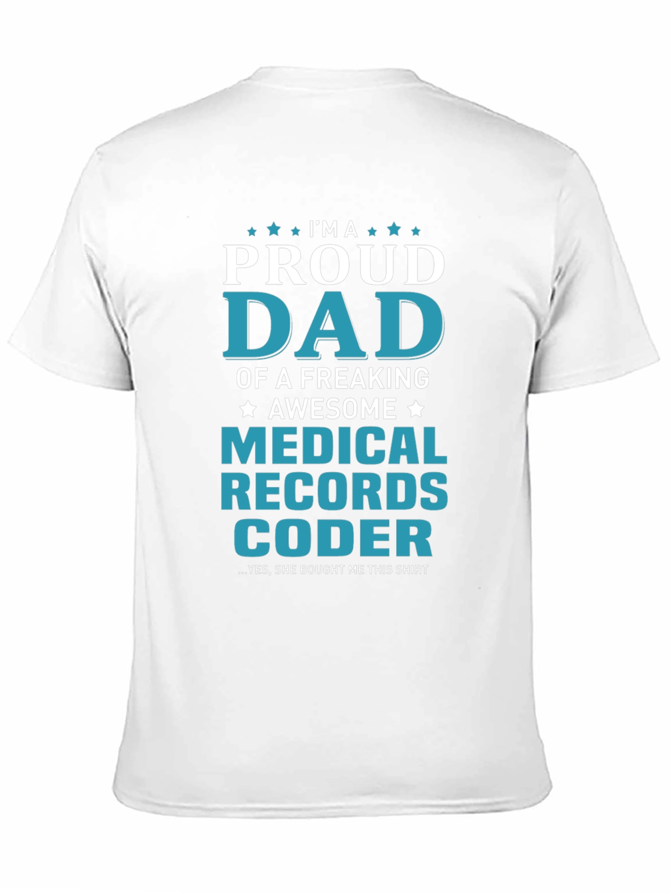 Proud Medical Records Coder Dad T-Shirt