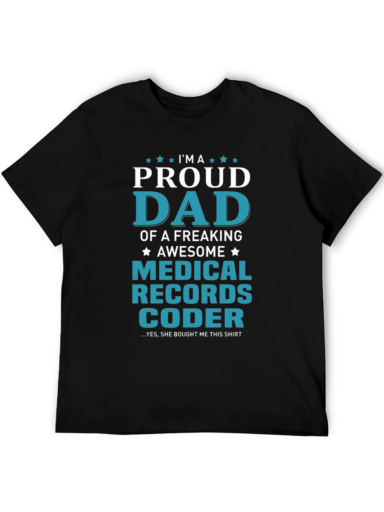 Proud Medical Records Coder Dad T-Shirt
