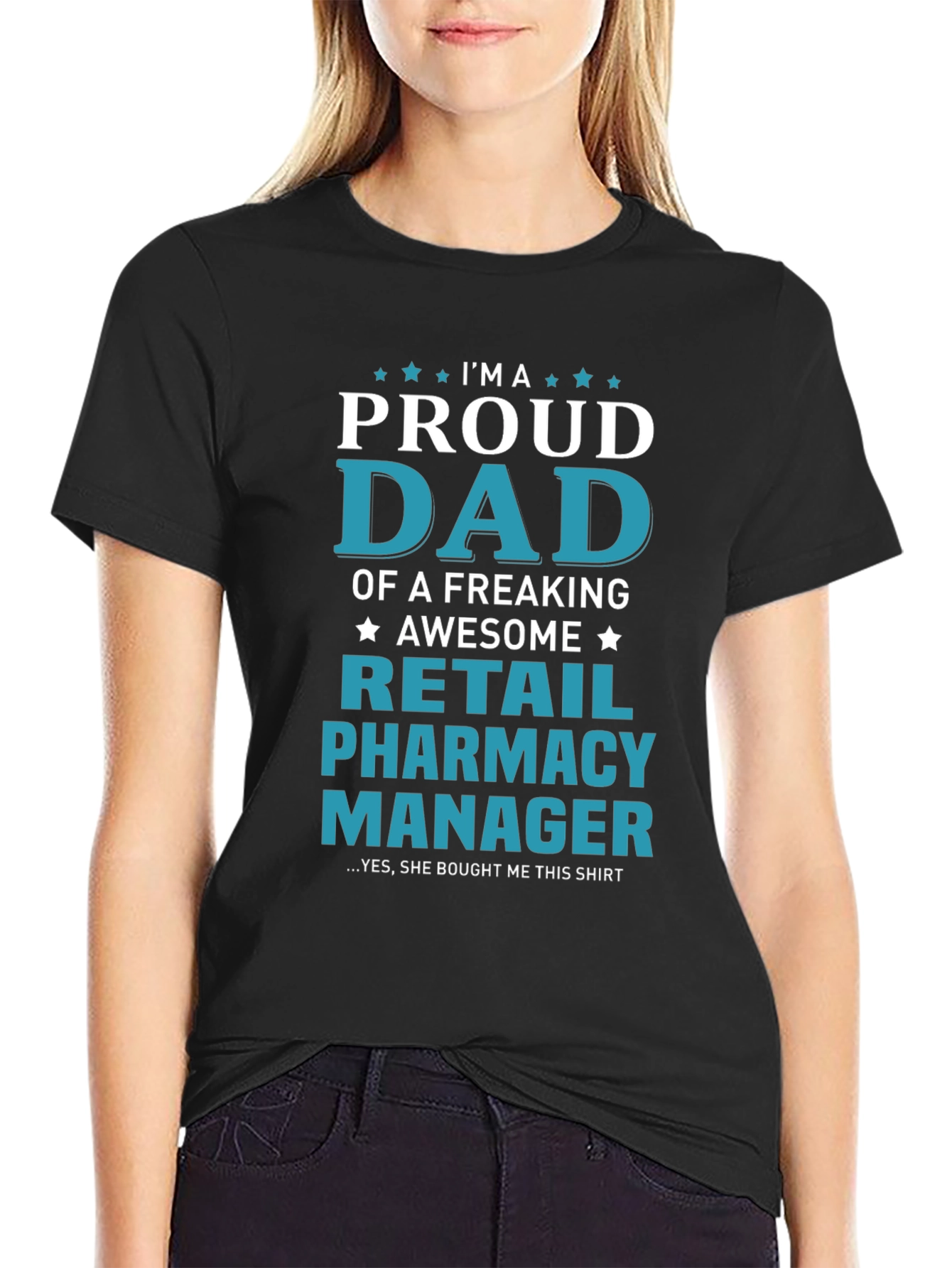 Proud Dad Retail Pharmacy Manager T-Shirt