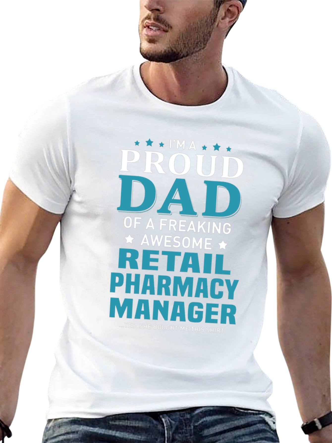 Proud Dad Retail Pharmacy Manager T-Shirt
