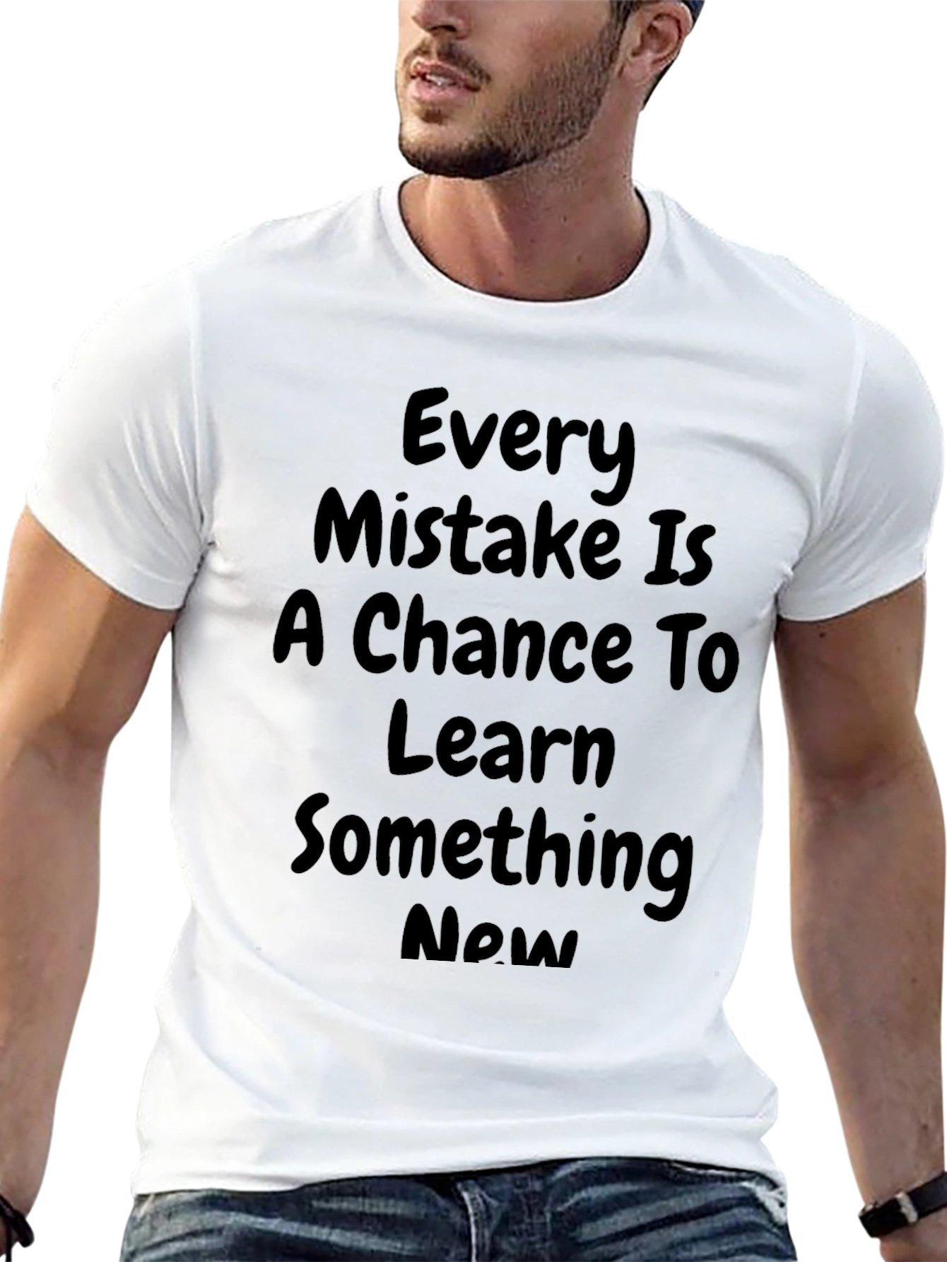 Inspirational T-Shirt: Every Mistake is a Chance to Learn