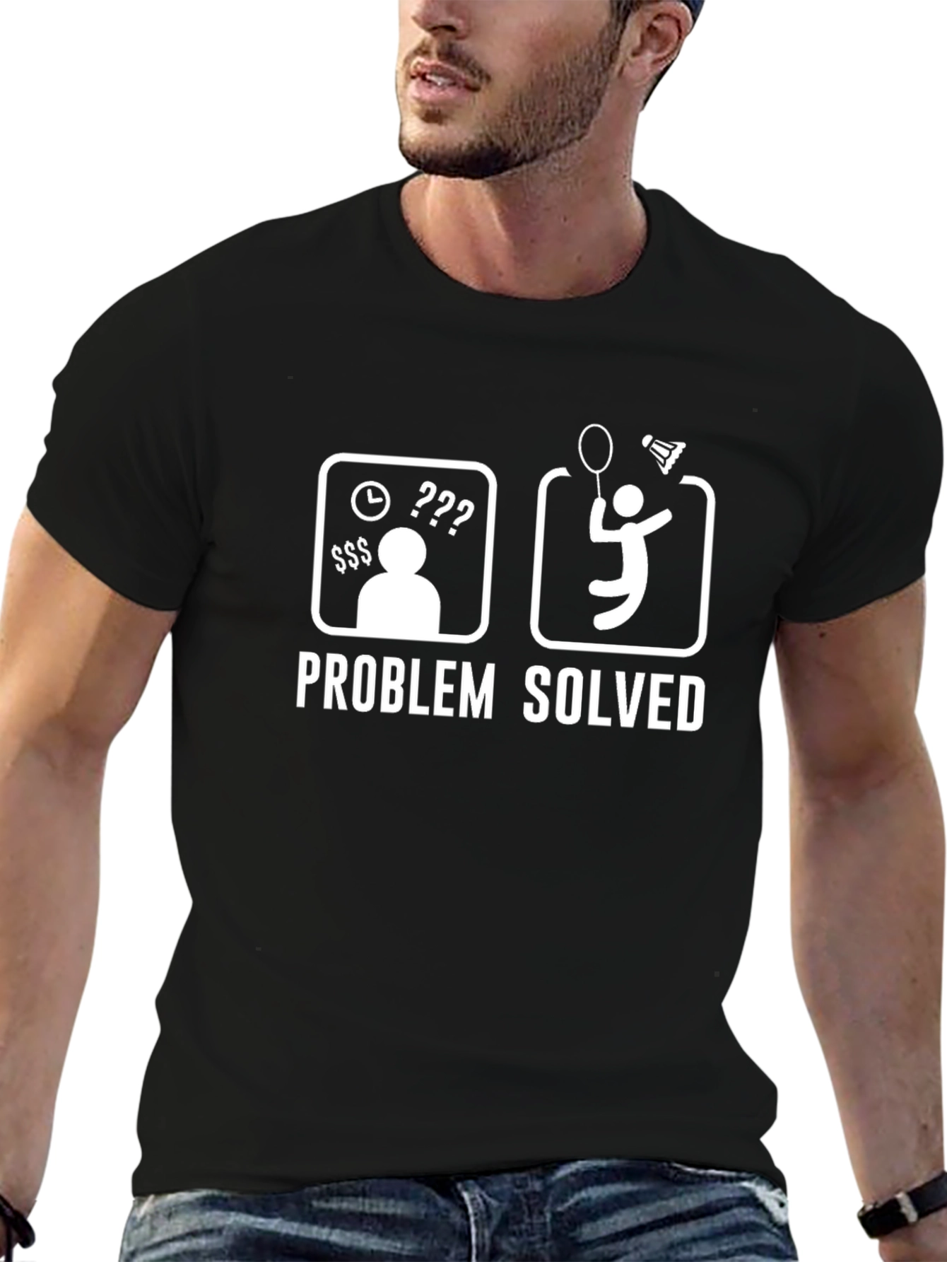 Problem Solved Badminton T-Shirt