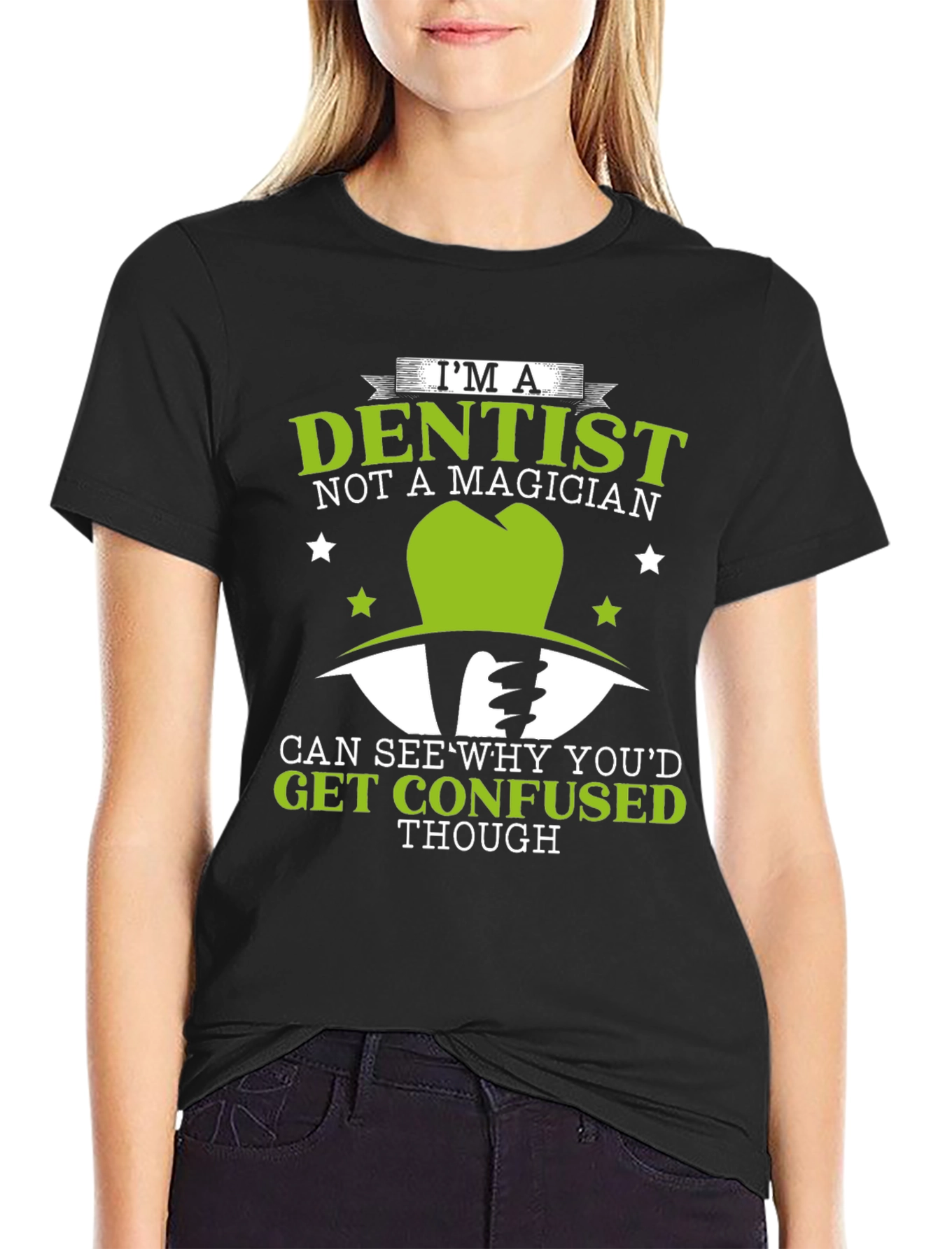 Dentist Not a Magician T-Shirt Funny Dental Tee