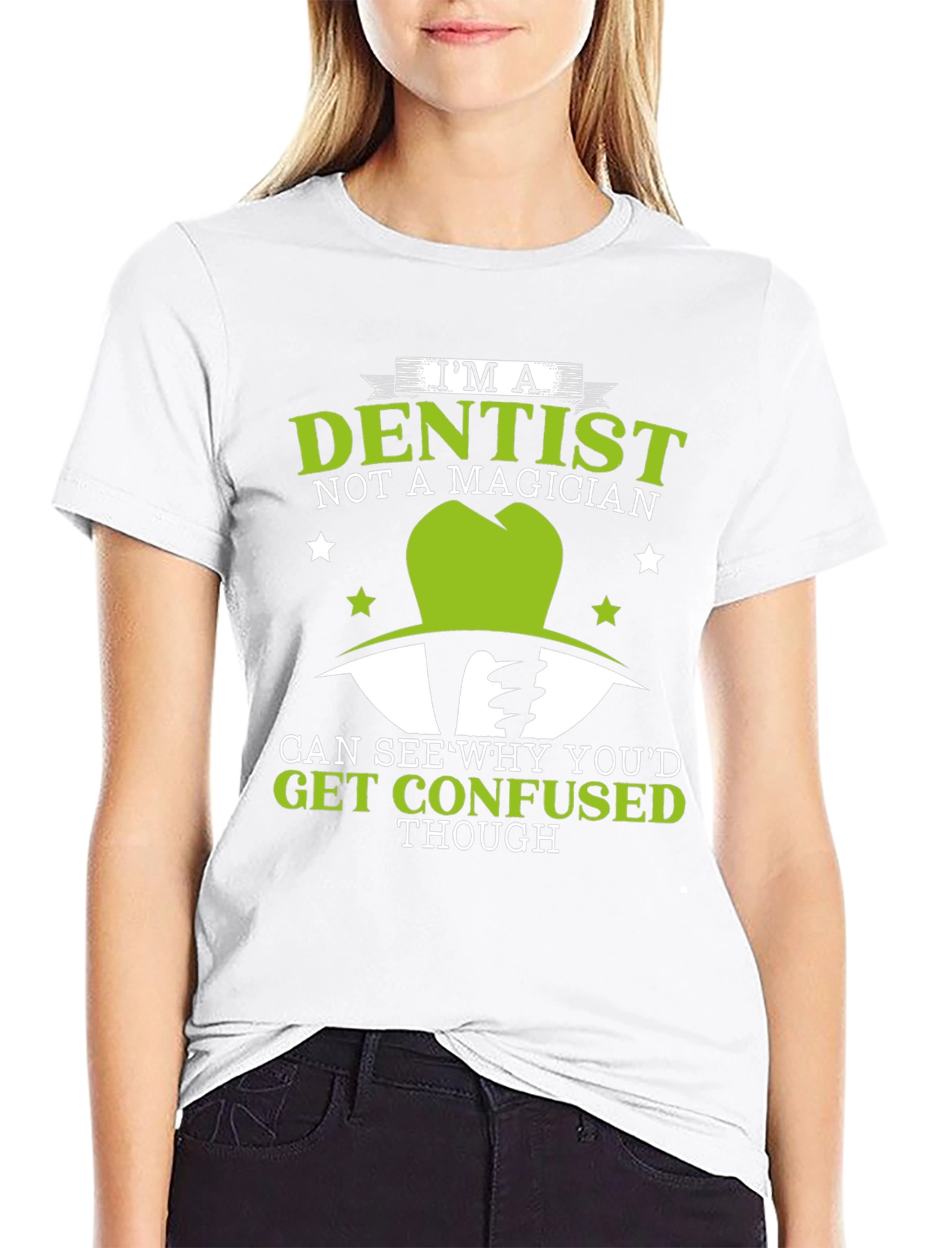 Dentist Not a Magician T-Shirt Funny Dental Tee