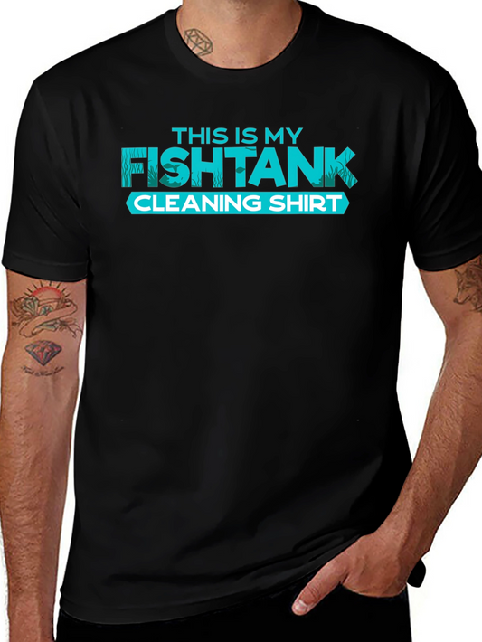 Fish Tank Cleaning Shirt - Novelty Aquarium T-Shirt