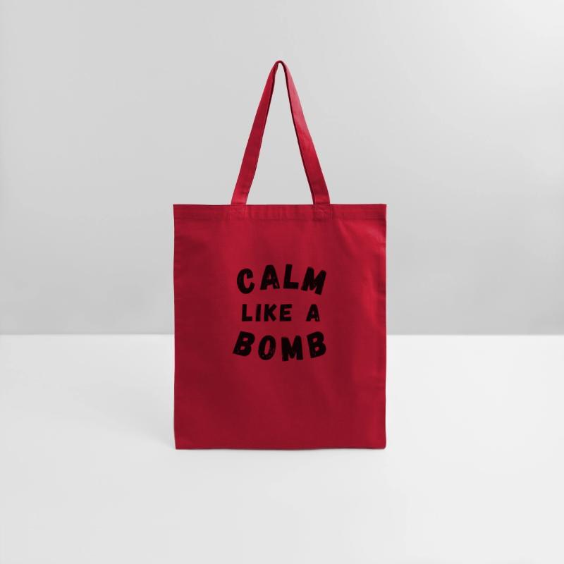 Calm Like A Bomb Funny Sarcastic Saying
