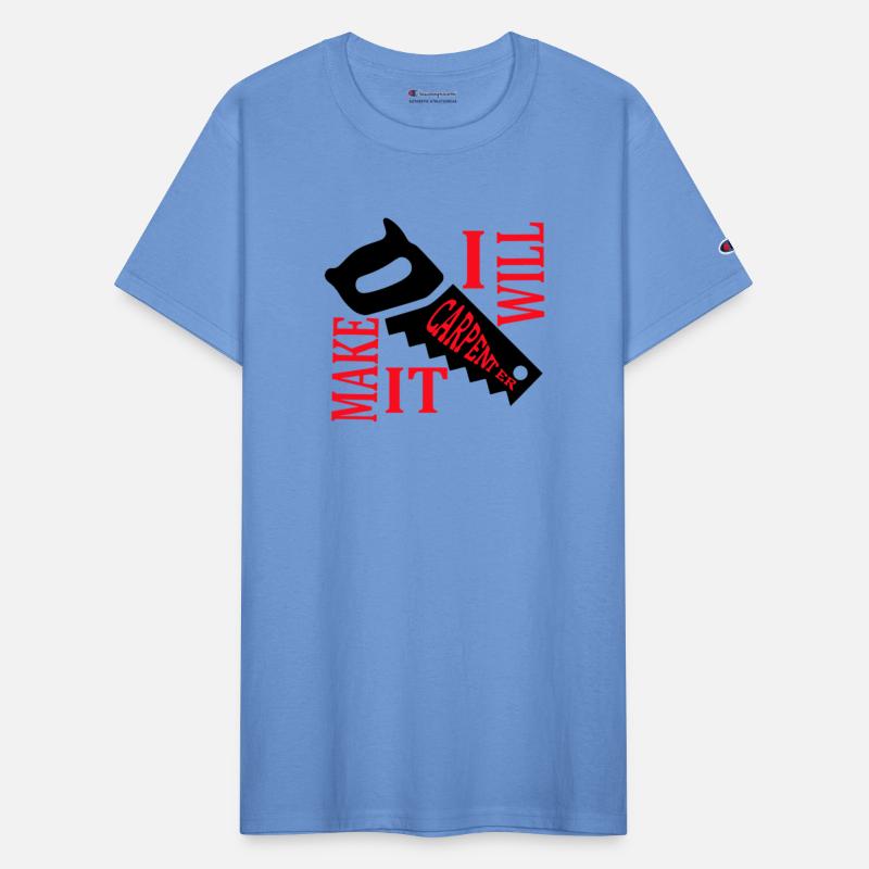 Carpenter I will make it