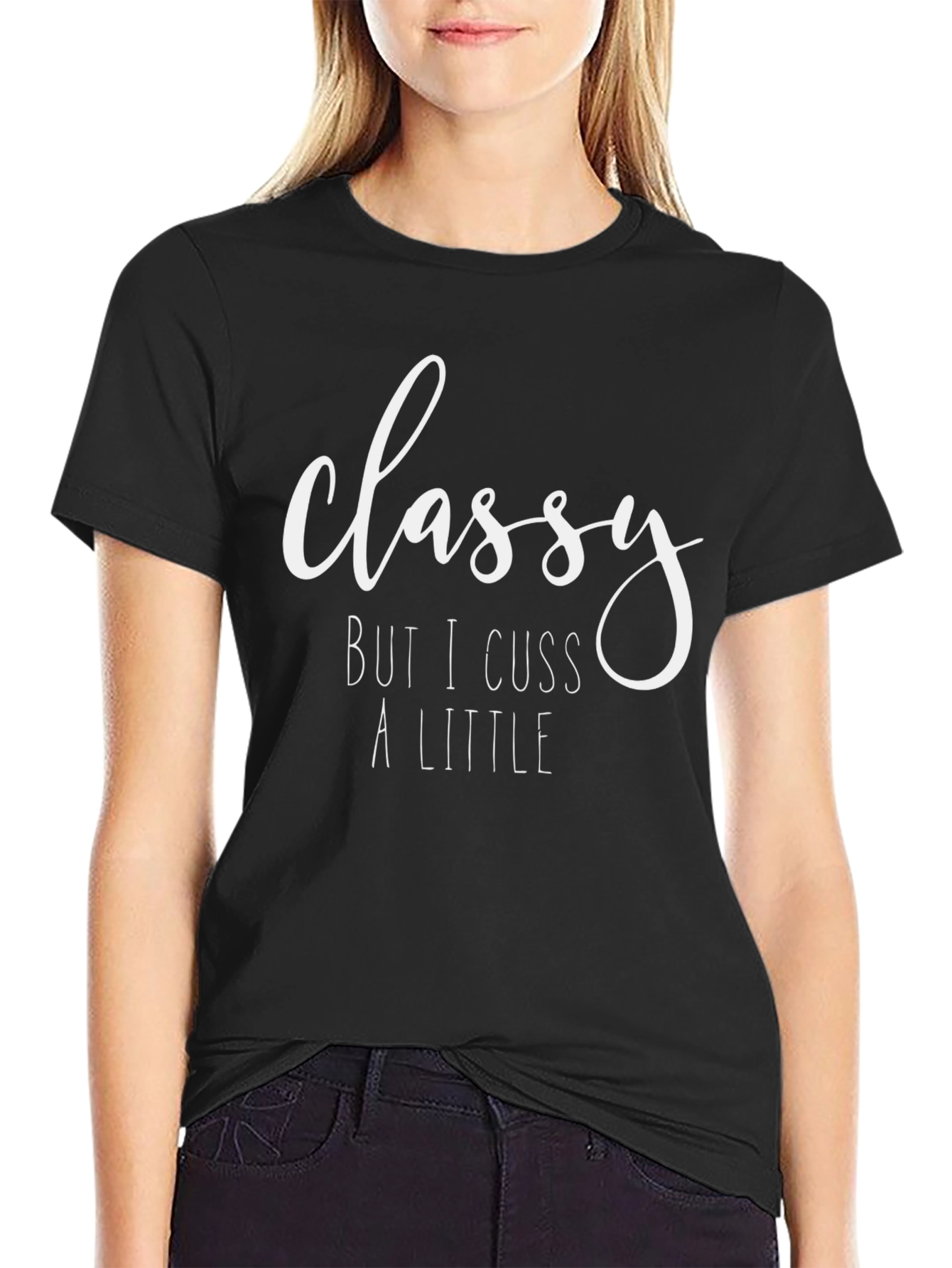 Classy But I Cuss a Little Graphic Tee