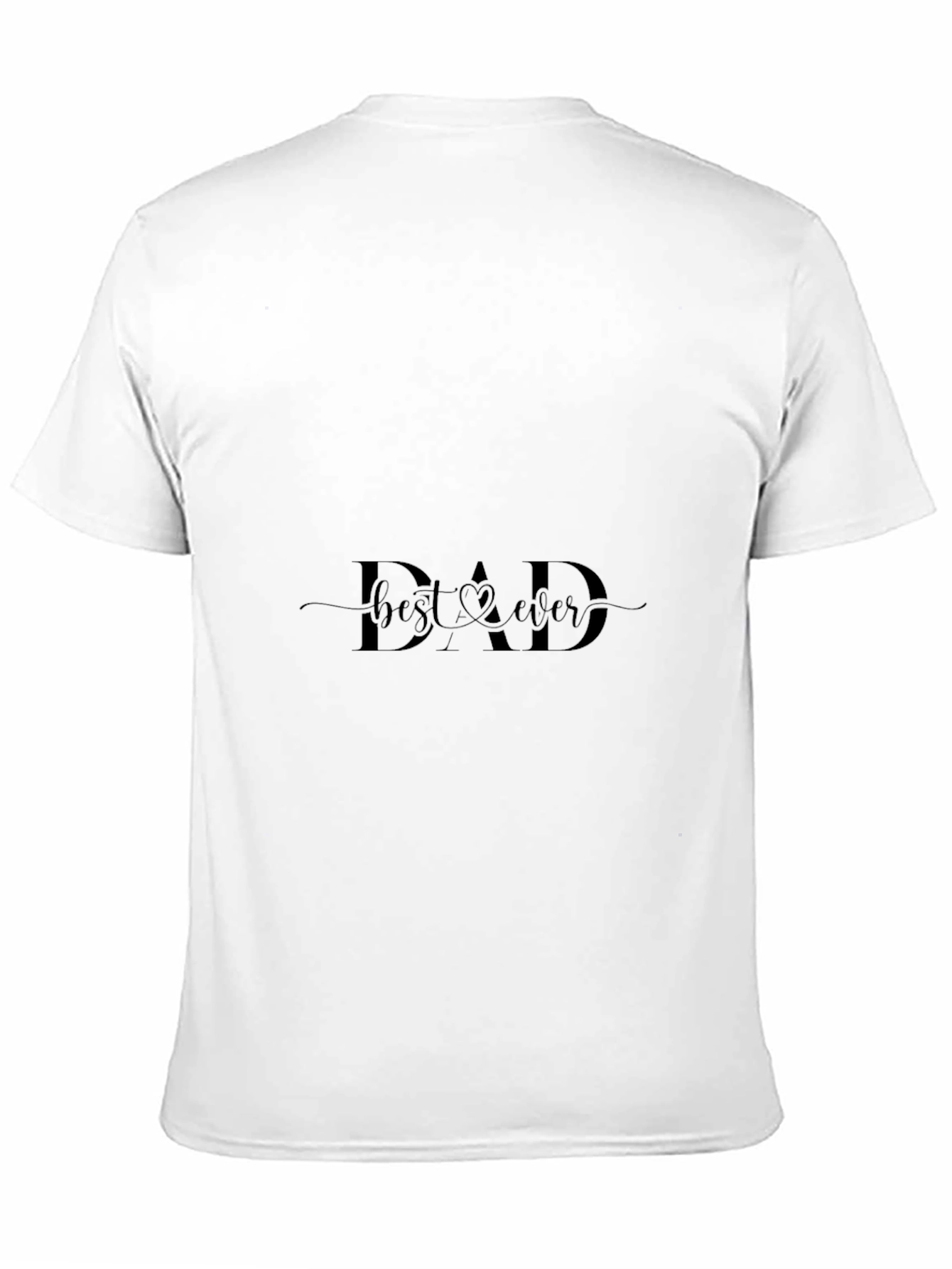 Best Dad Ever Black T-Shirt
