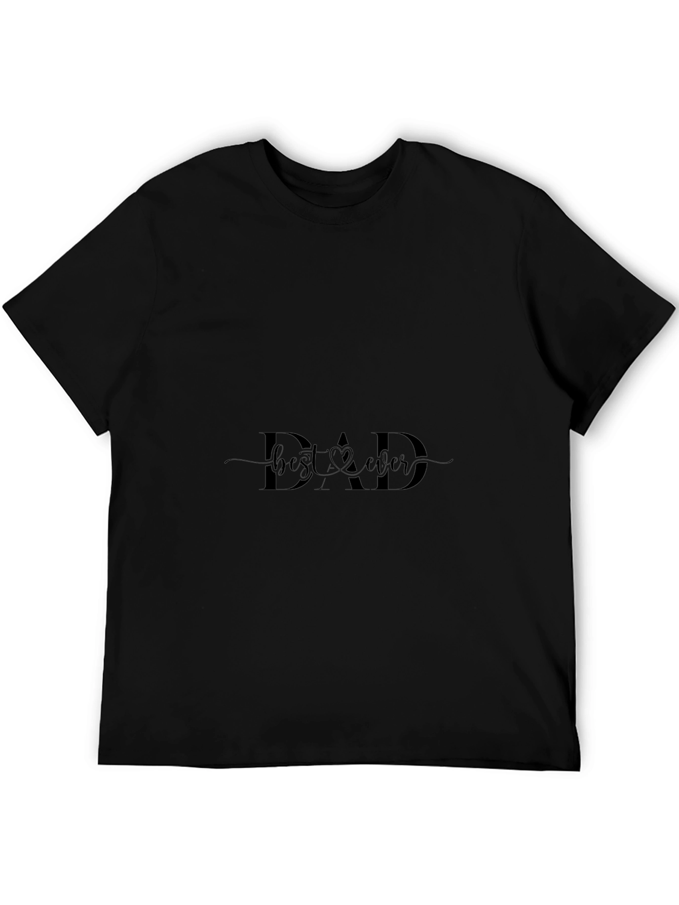 Best Dad Ever Black T-Shirt