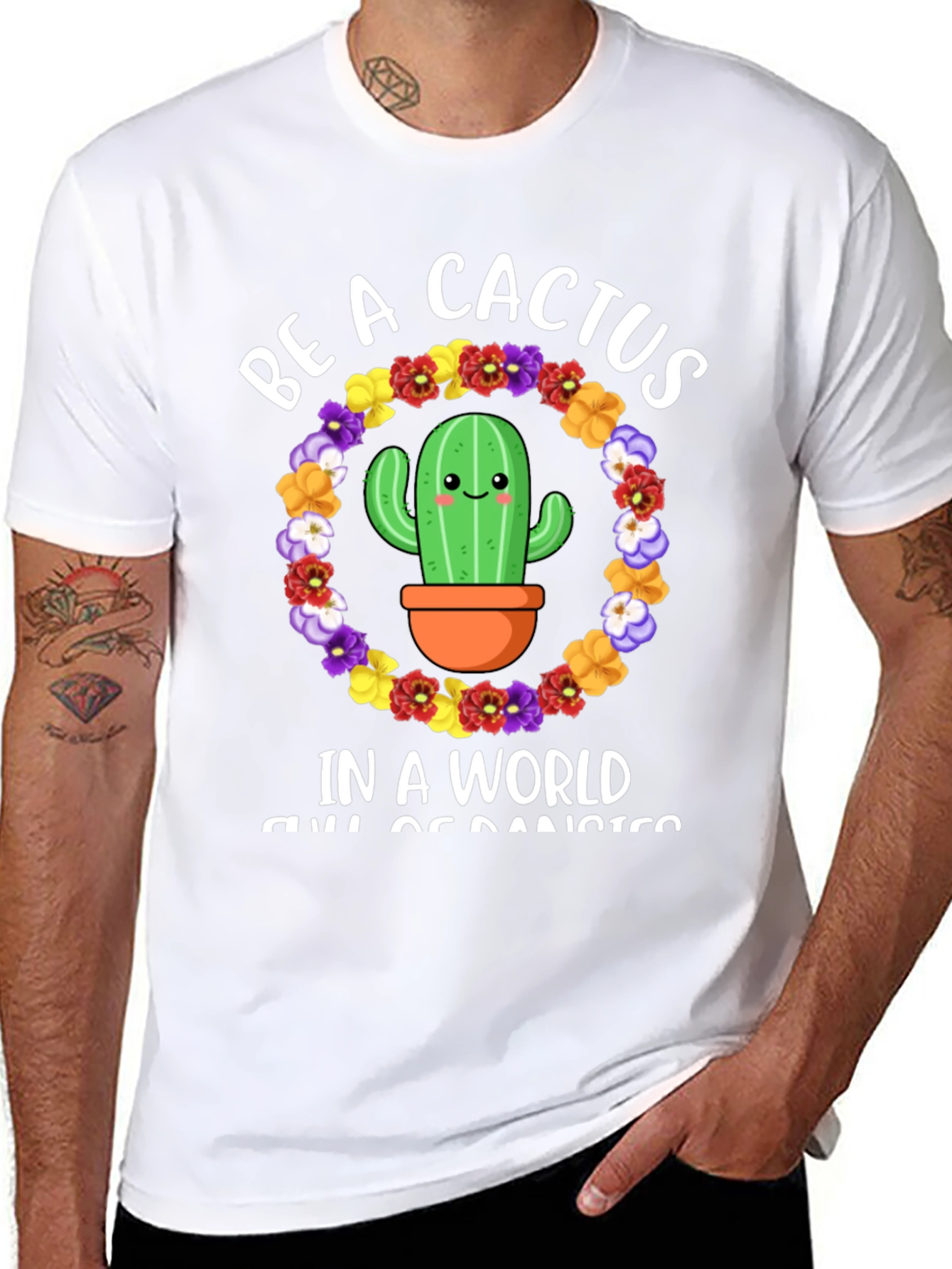 Be A Cactus T-Shirt - Floral Cactus Design