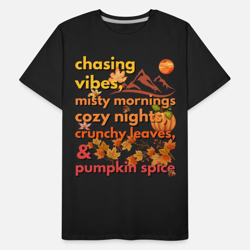 chasing vibes misty mornings cozy nights crunchy