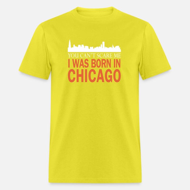 Chicago - I was born in chicago