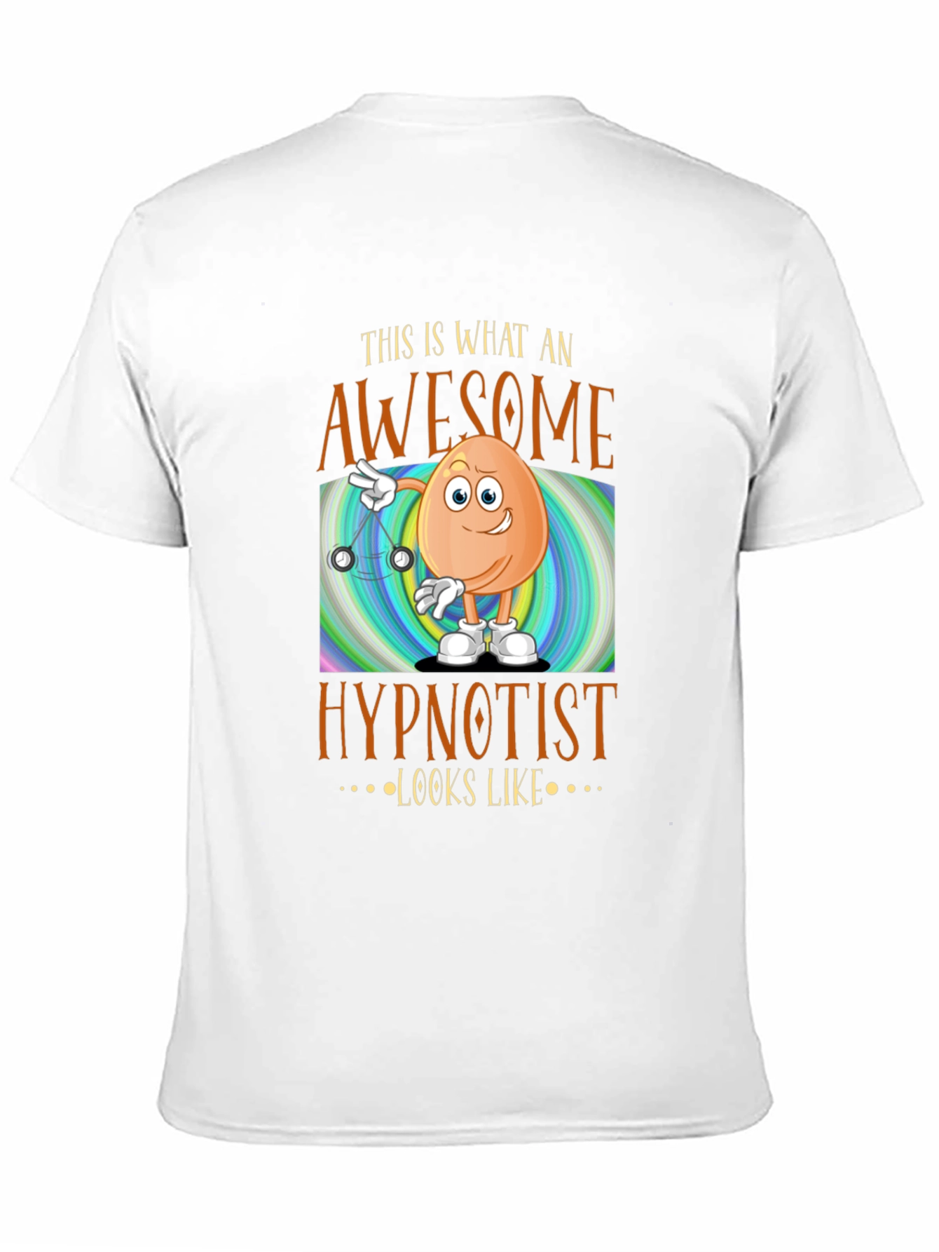 Awesome Hypnotist Egg T-Shirt