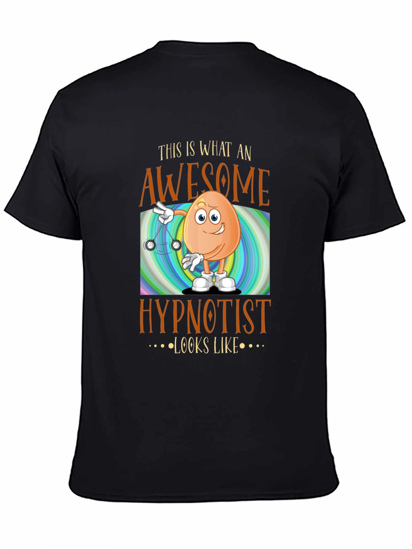 Awesome Hypnotist Egg T-Shirt