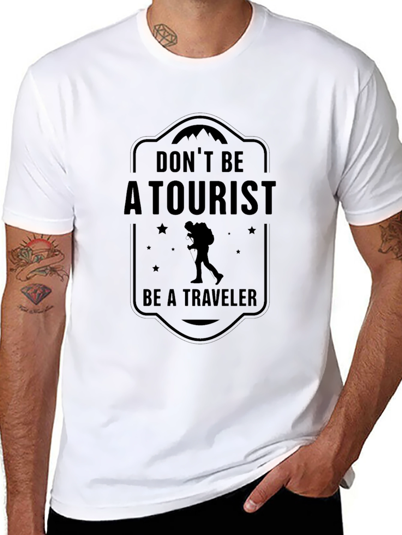 Dont Be a Tourist Traveler T-Shirt