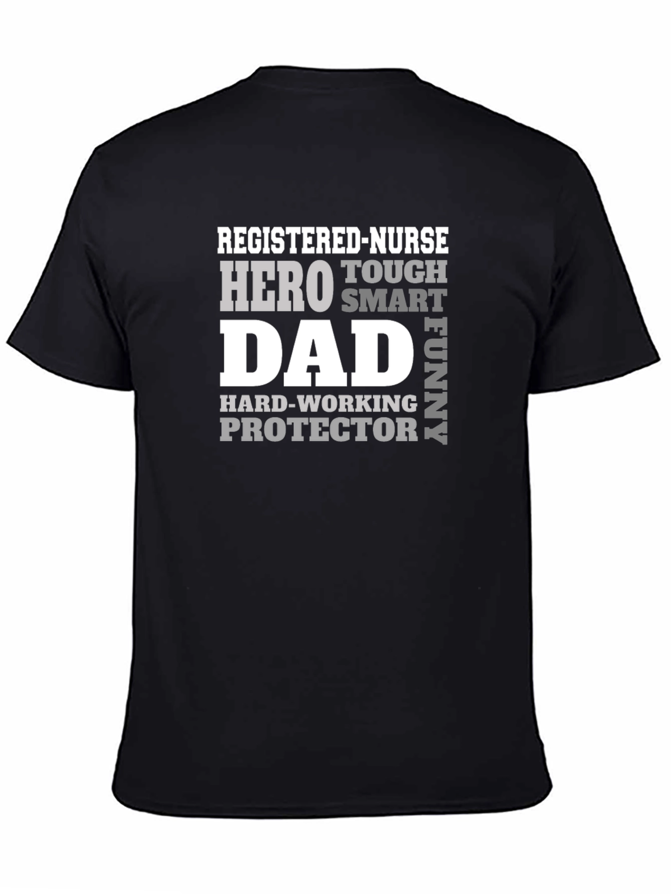 Registered Nurse Hero Dad Black T-Shirt