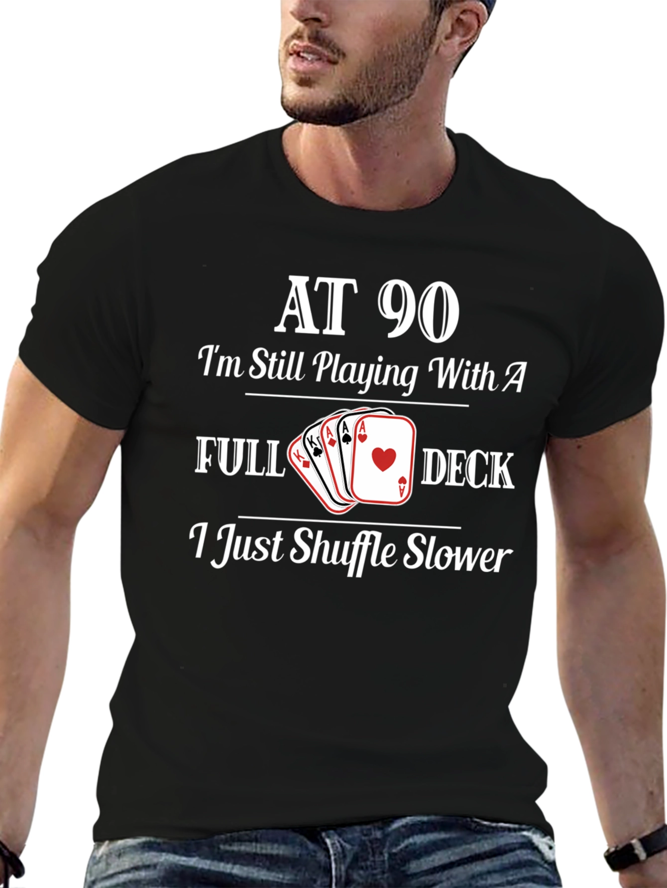 90th Birthday Full Deck Funny T-Shirt