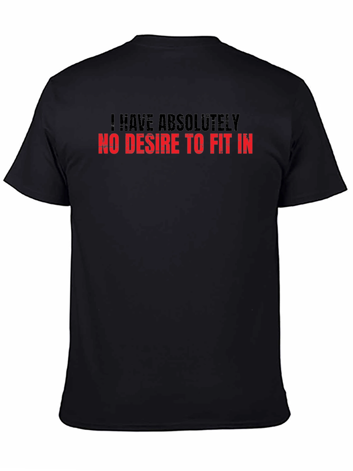 Rebel T-Shirt - No Desire to Fit In