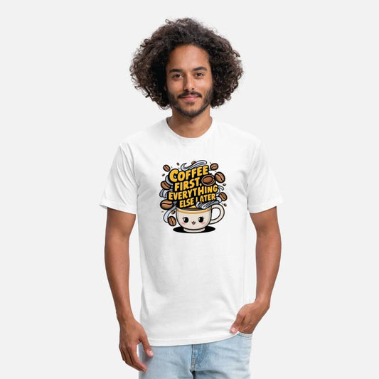 Coffee First, Everything Else Later