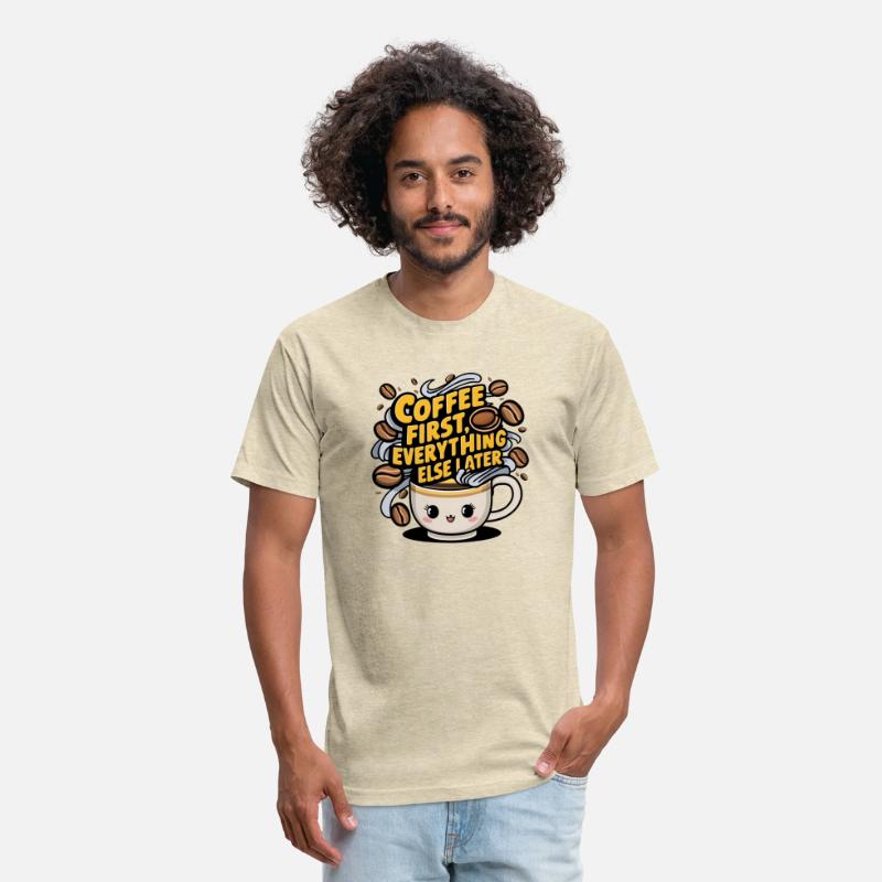 Coffee First, Everything Else Later