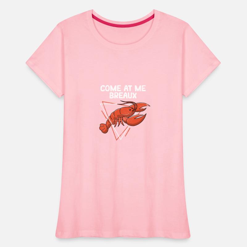 Come at Me Breaux Funny Cajun Crawfish Boil