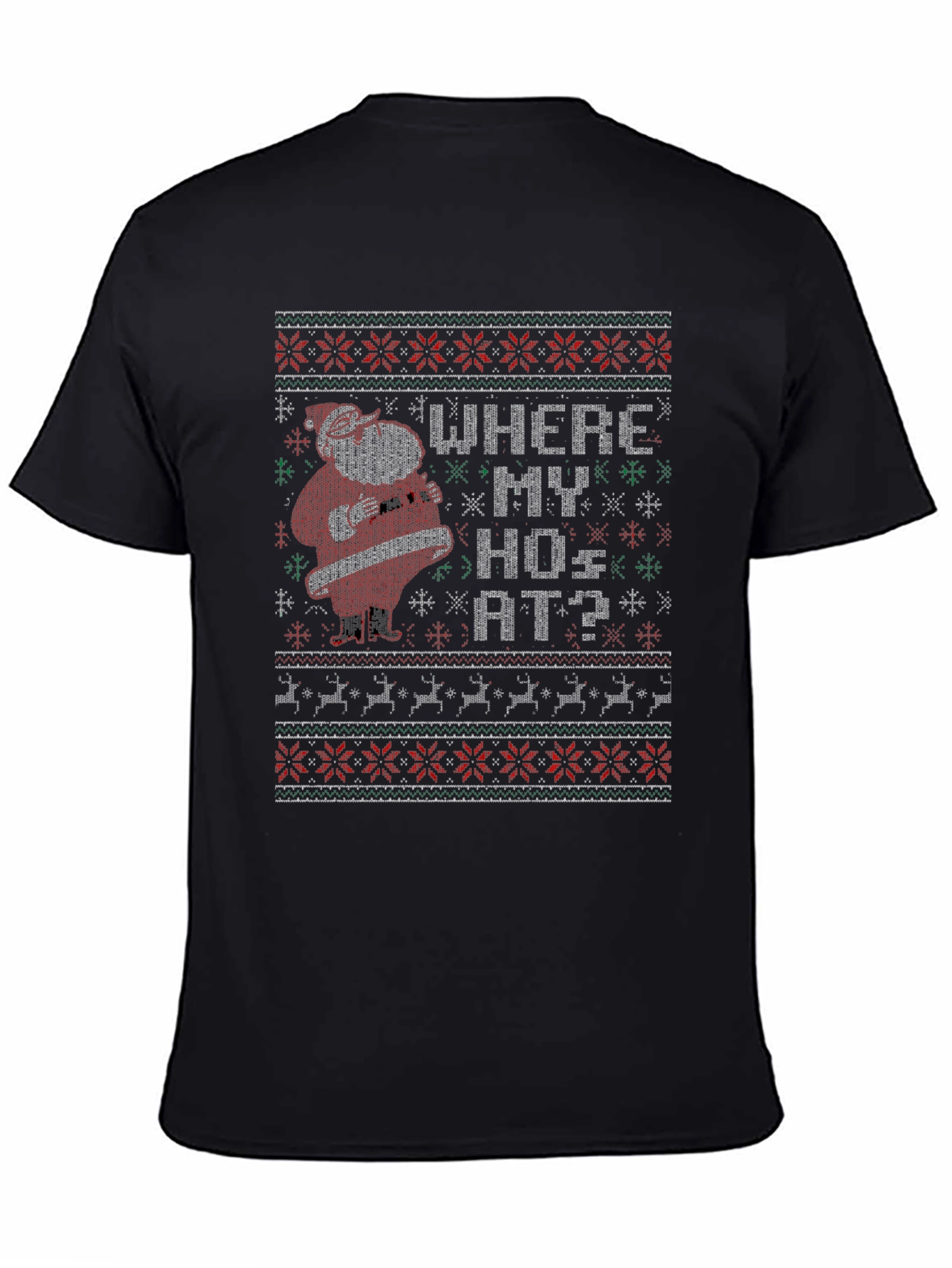 Funny Santa Where My Hos At Christmas T-Shirt
