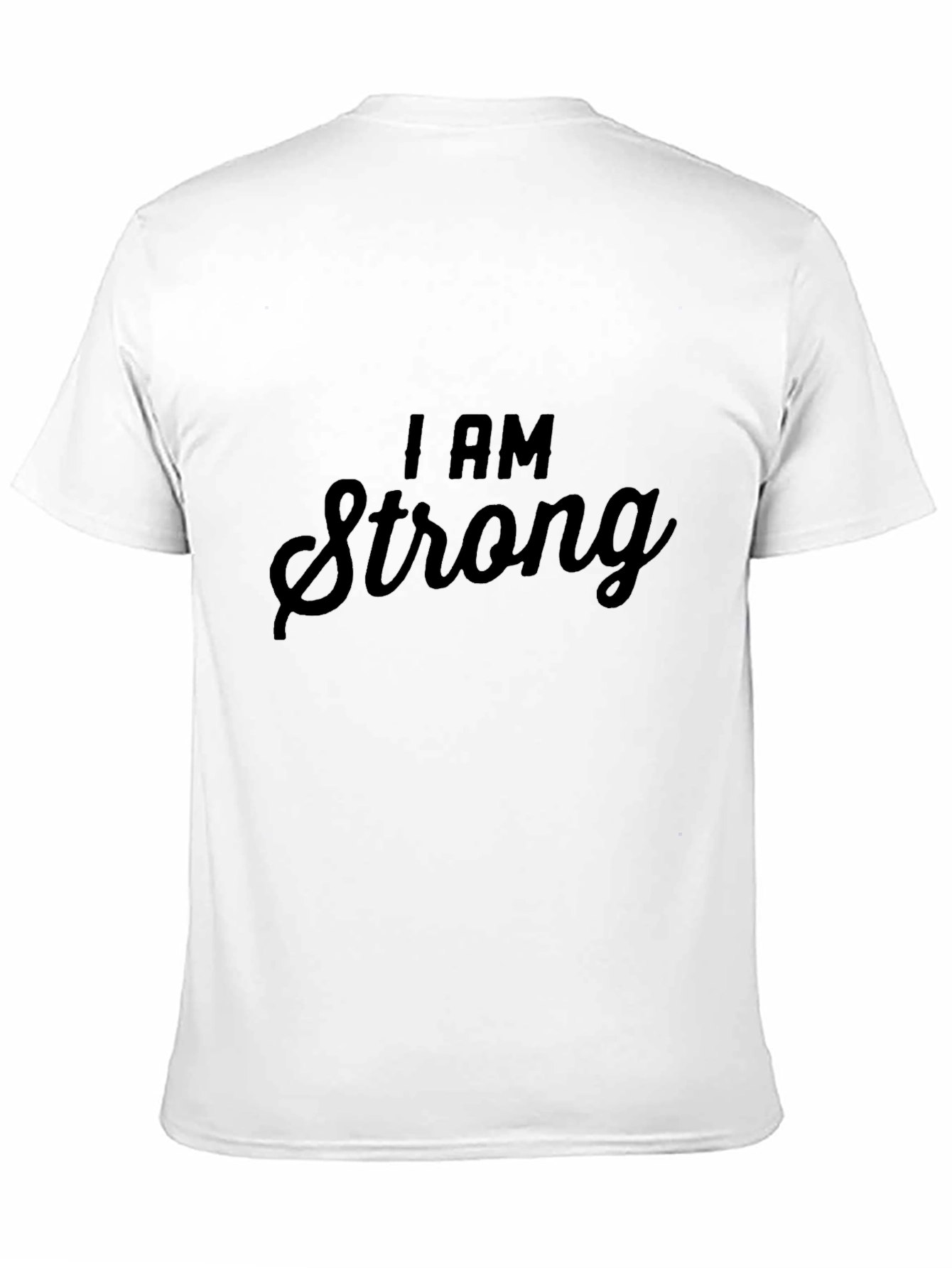 I AM Strong Black T-Shirt