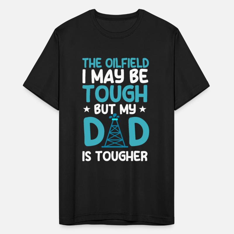 Cute Oilfield Dad Saying Kids Son Daughter