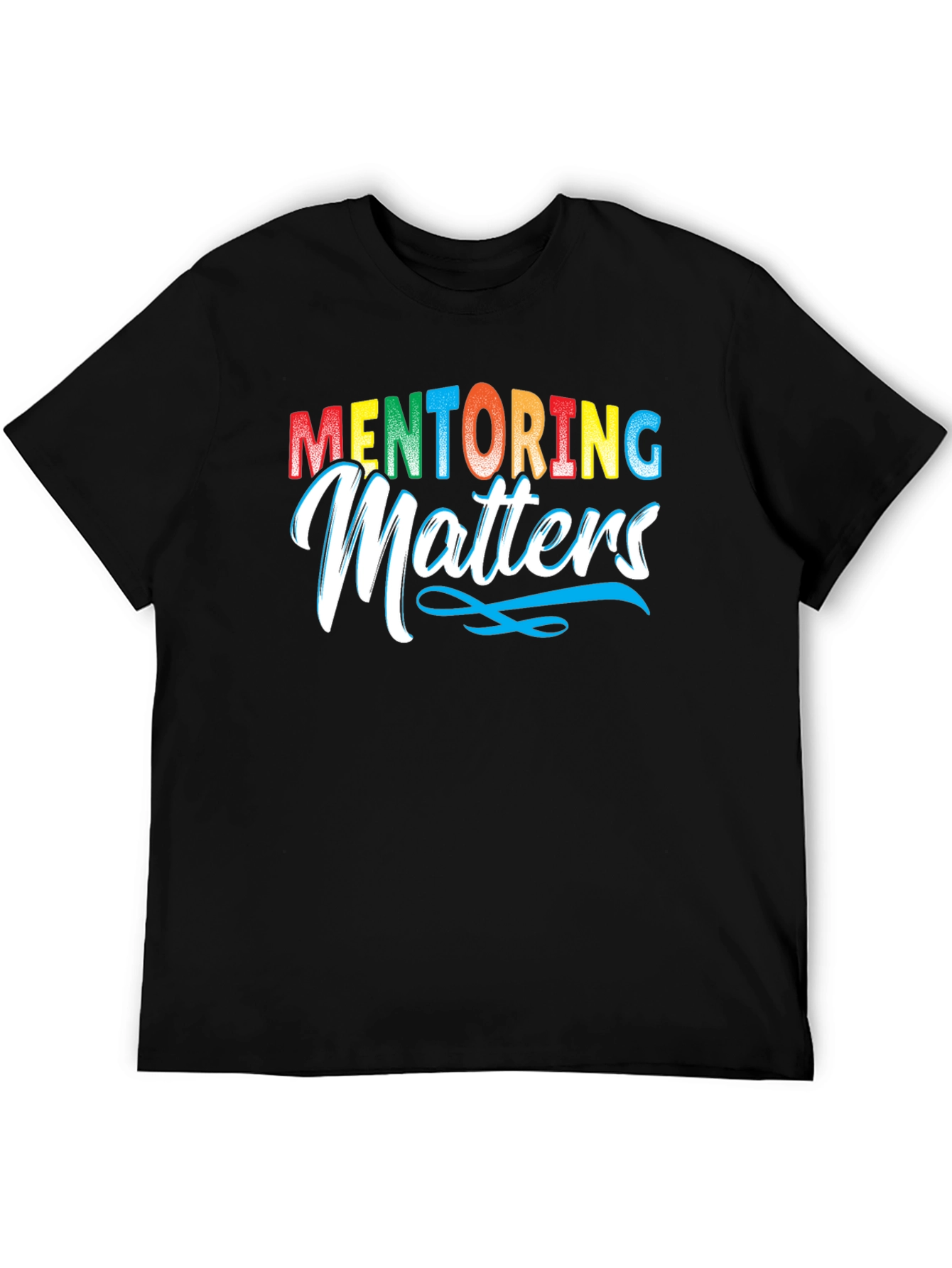 Mentoring Matters Graphic T-Shirt - Inspiring & Stylish!