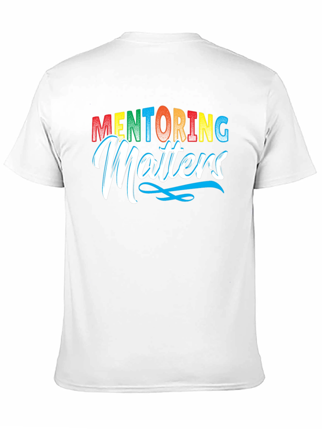 Mentoring Matters Graphic T-Shirt - Inspiring & Stylish!