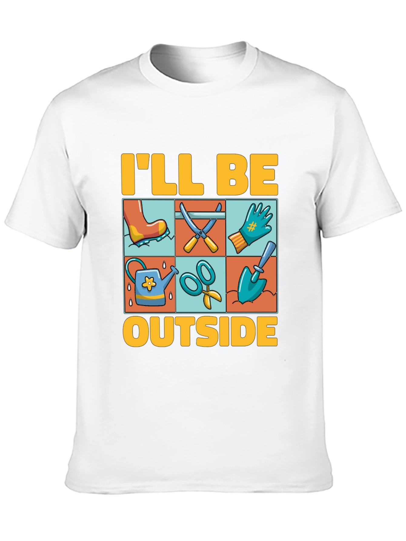 Gardening T-Shirt - Ill Be Outside