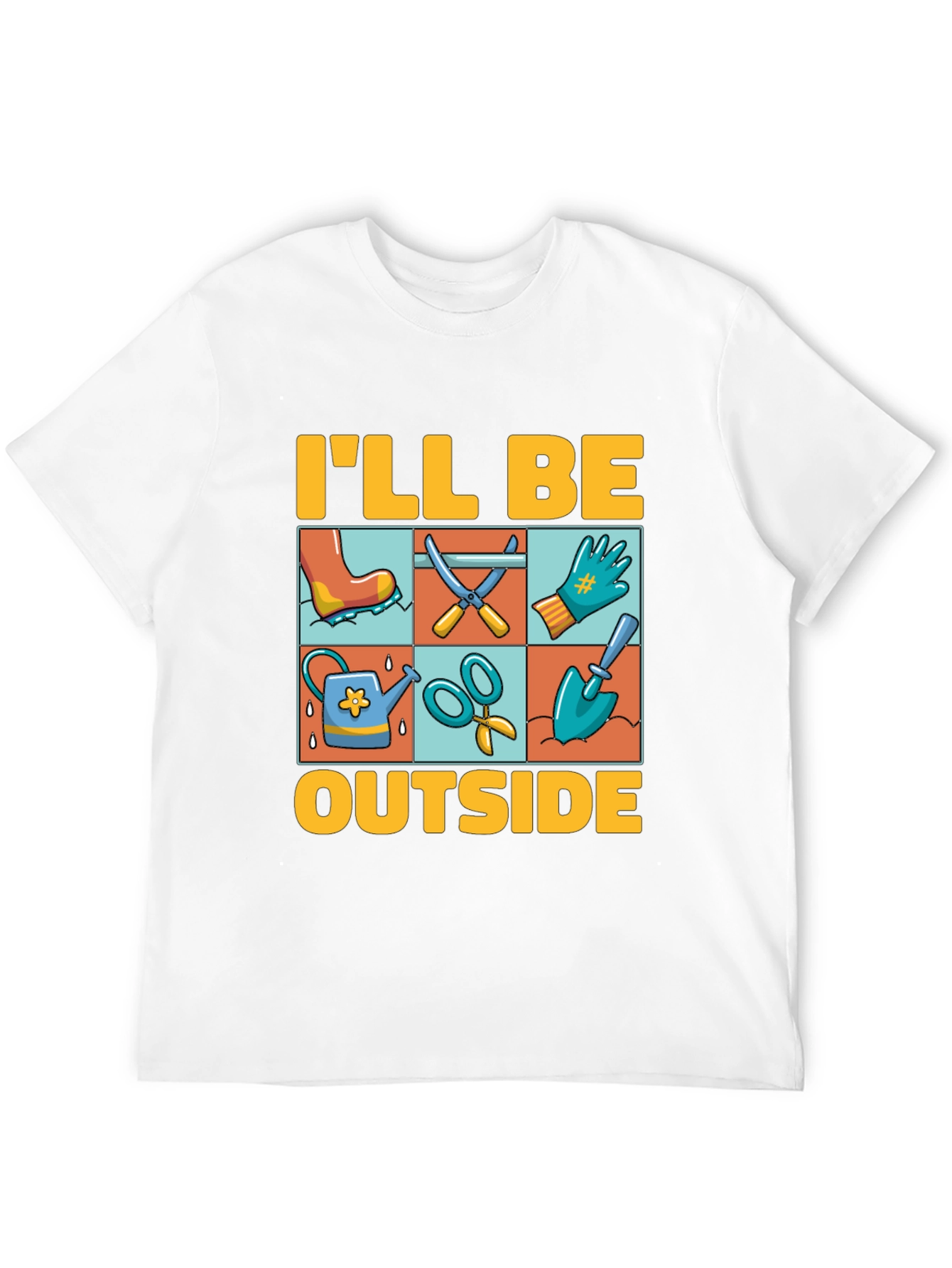 Gardening T-Shirt - Ill Be Outside