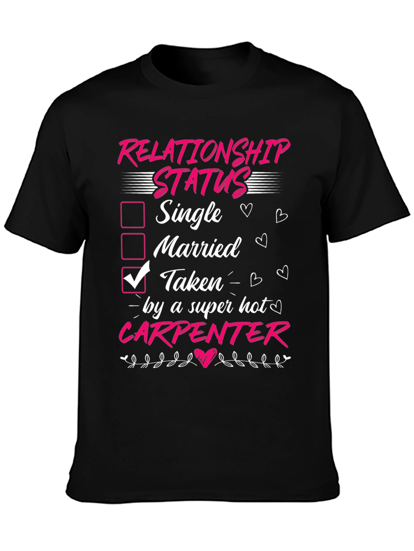 Taken by a Carpenter T-Shirt