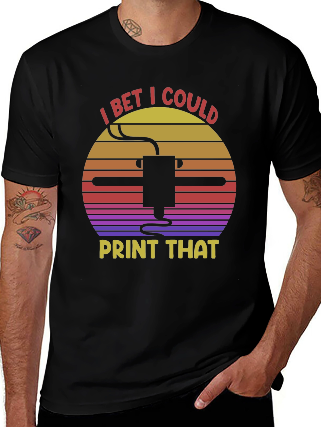 I Bet I Could Print That T-Shirt