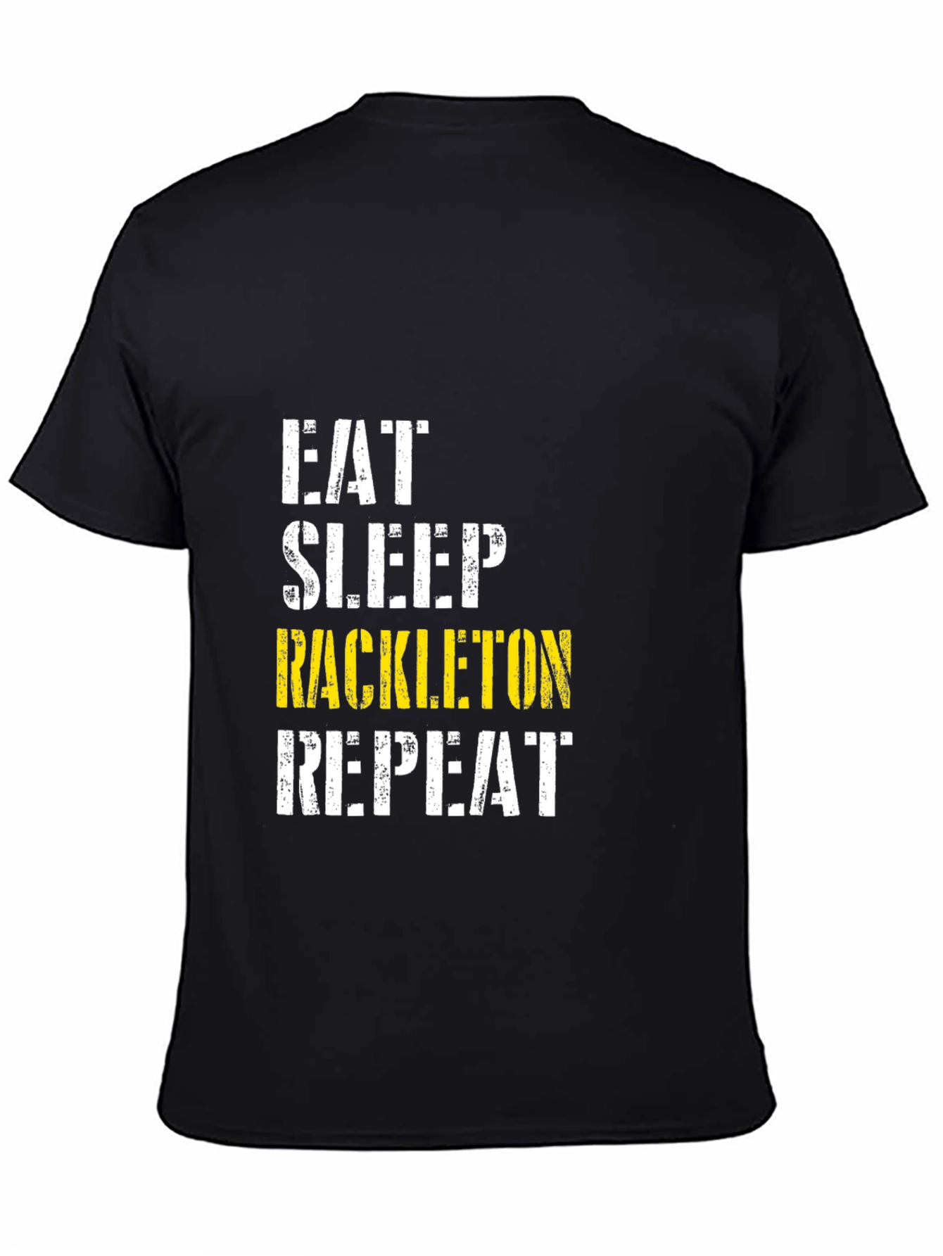 Eat Sleep Rackleton Repeat Graphic Tee